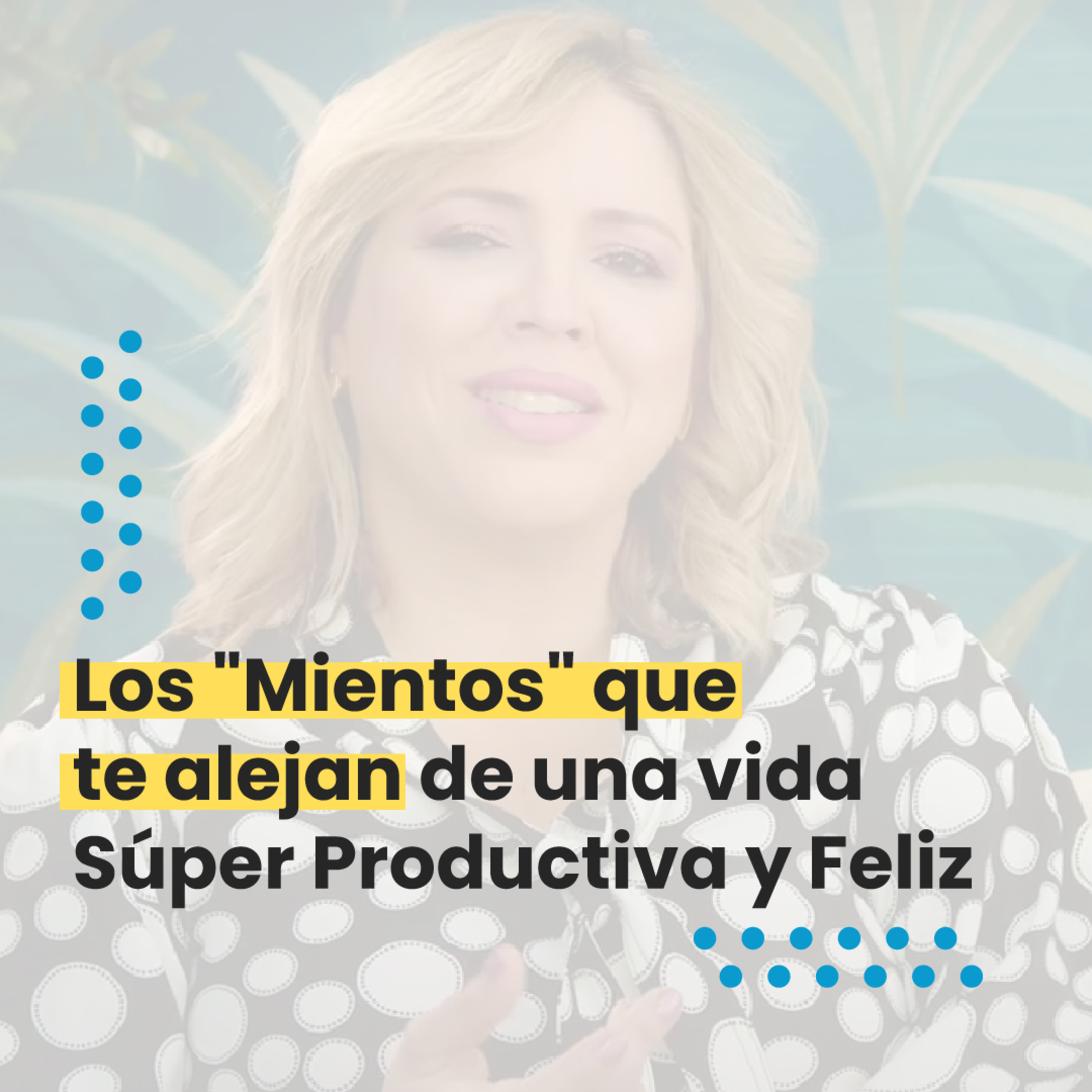 Reflexiones de Negocios Súper Productivos y Felices de Suz Amaro Vivesmart