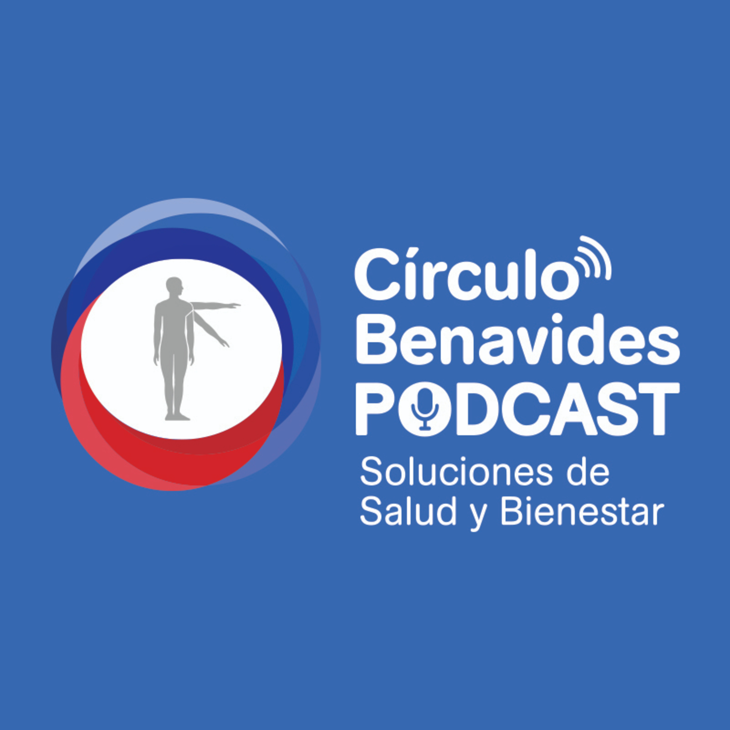 Círculo Benavides Podcast