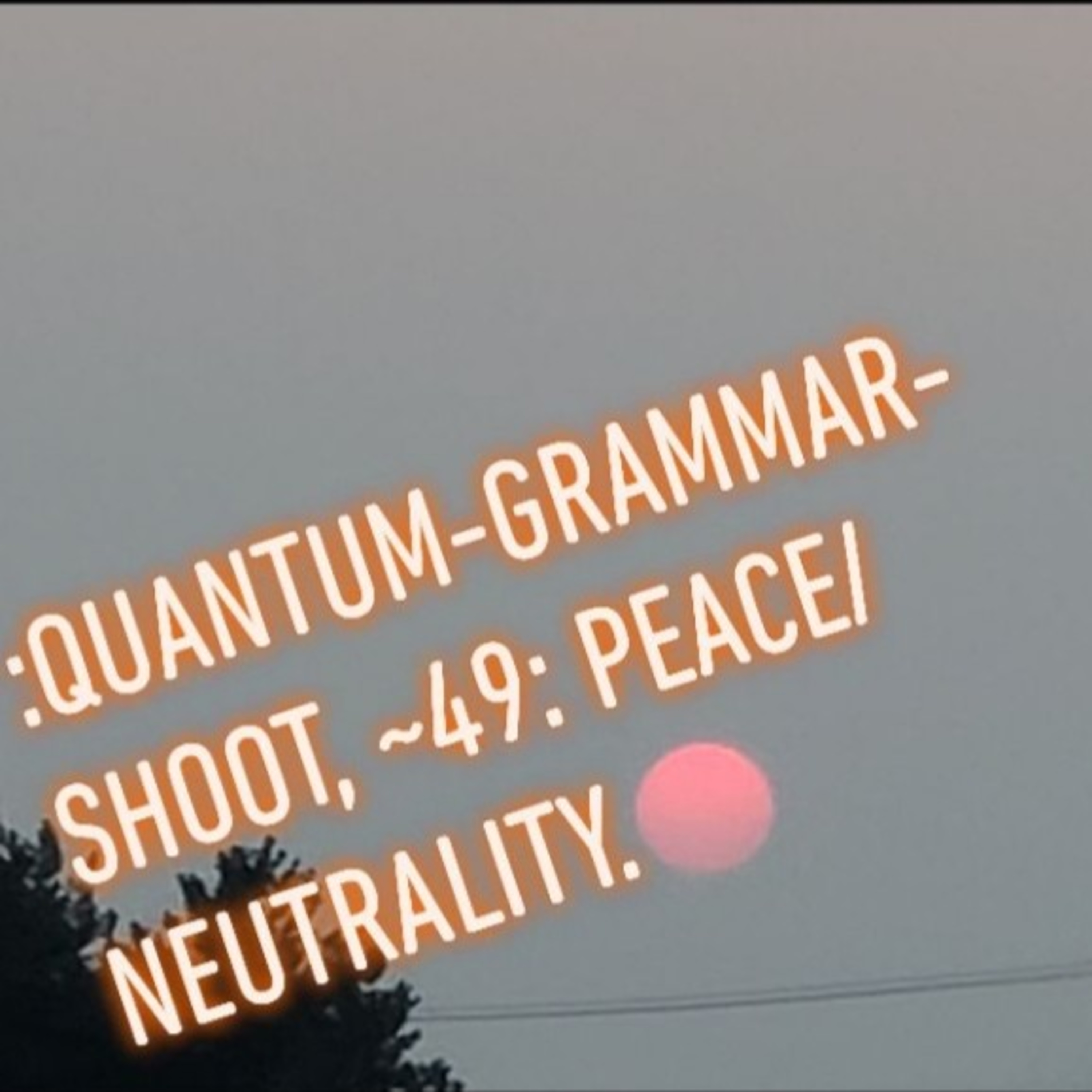 :QUANTUM-GRAMMAR-SHOOT.