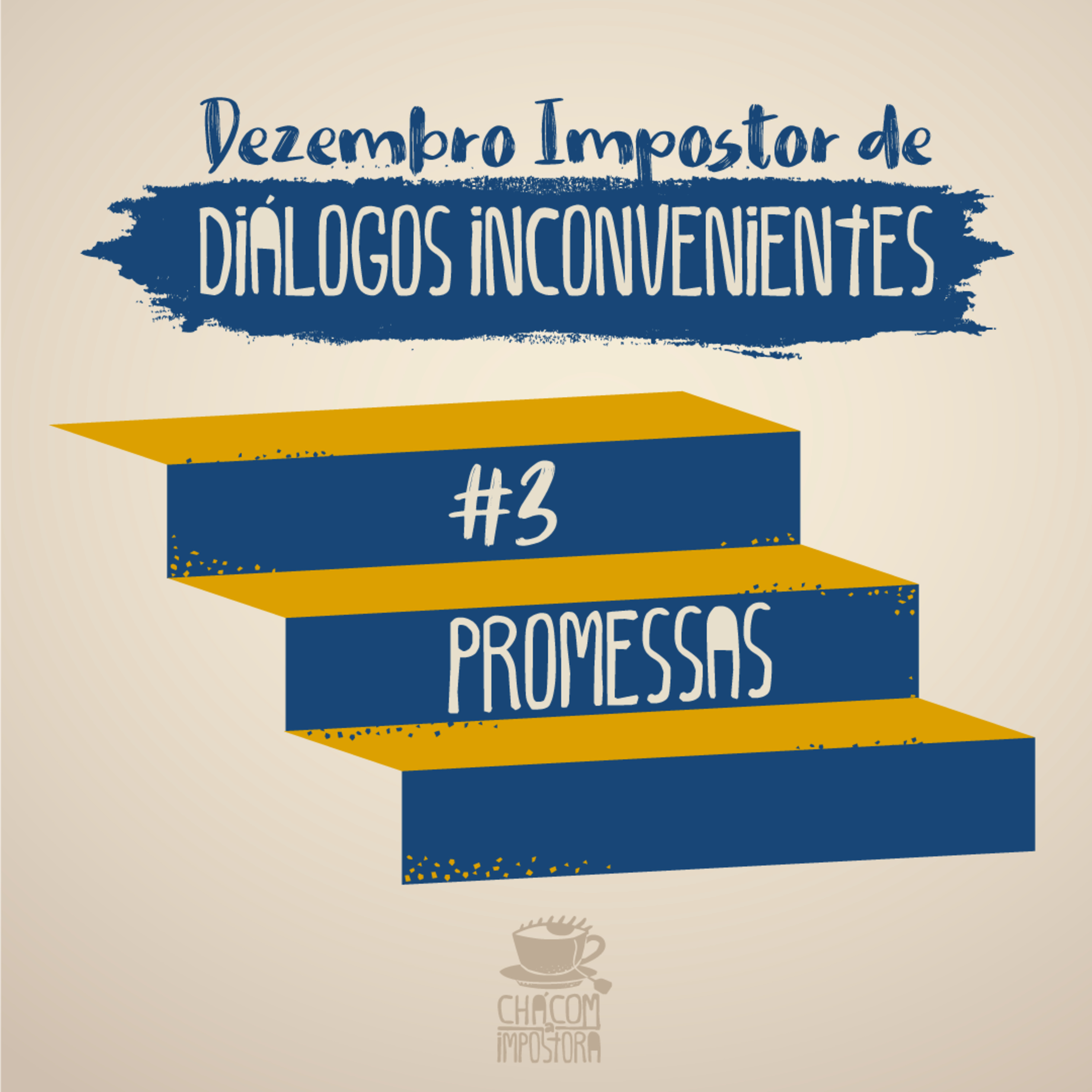 Chá com a Impostora