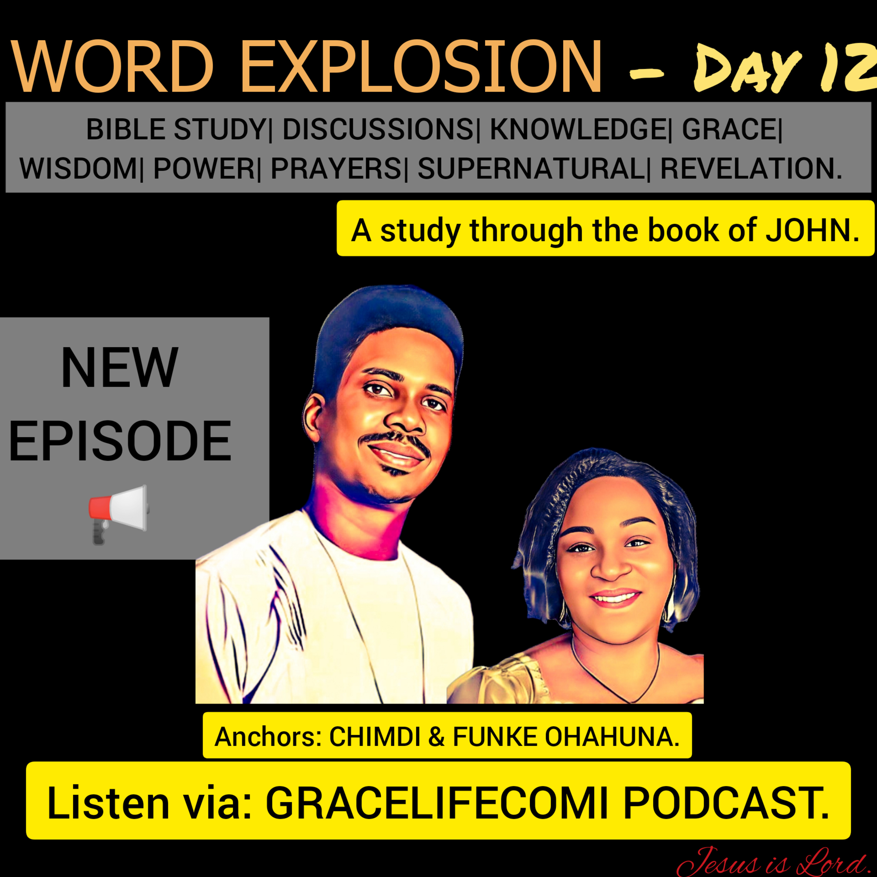 JOHN 1:6e-WORD EXPLOSION(Day 12)