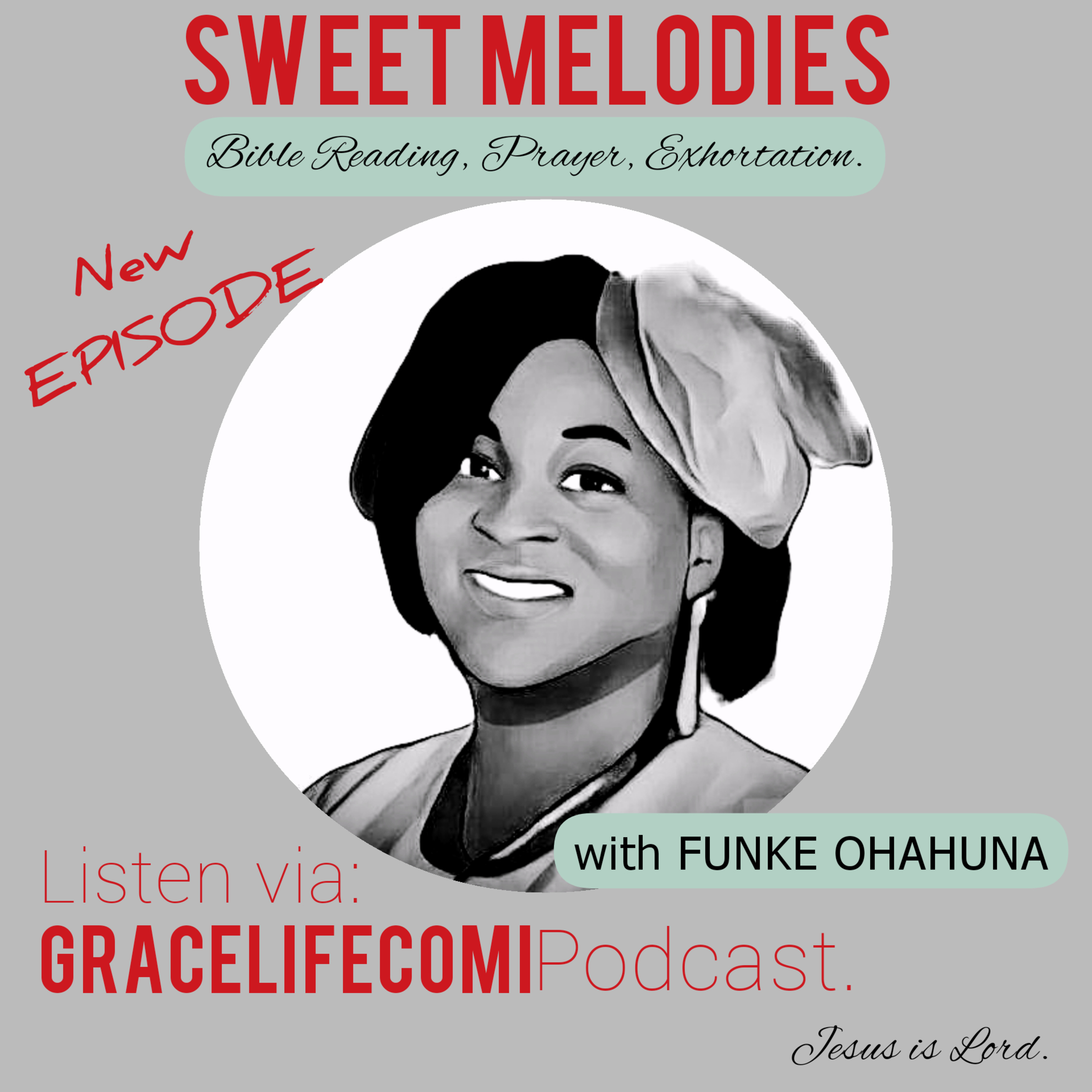 SWEET MELODIES with FUNKE OHAHUNA episode artwork