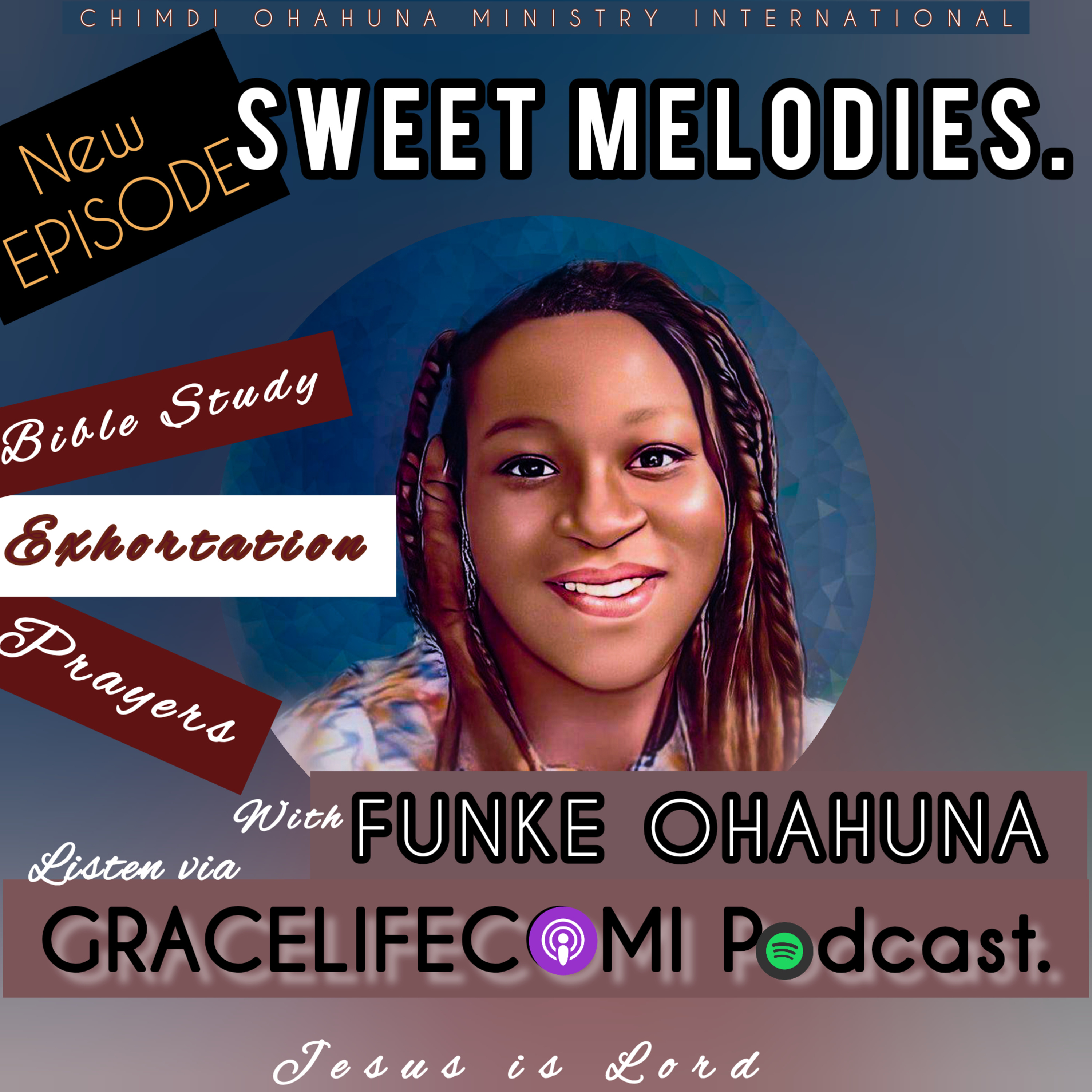 SWEET MELODIES with FUNKE OHAHUNA. episode artwork