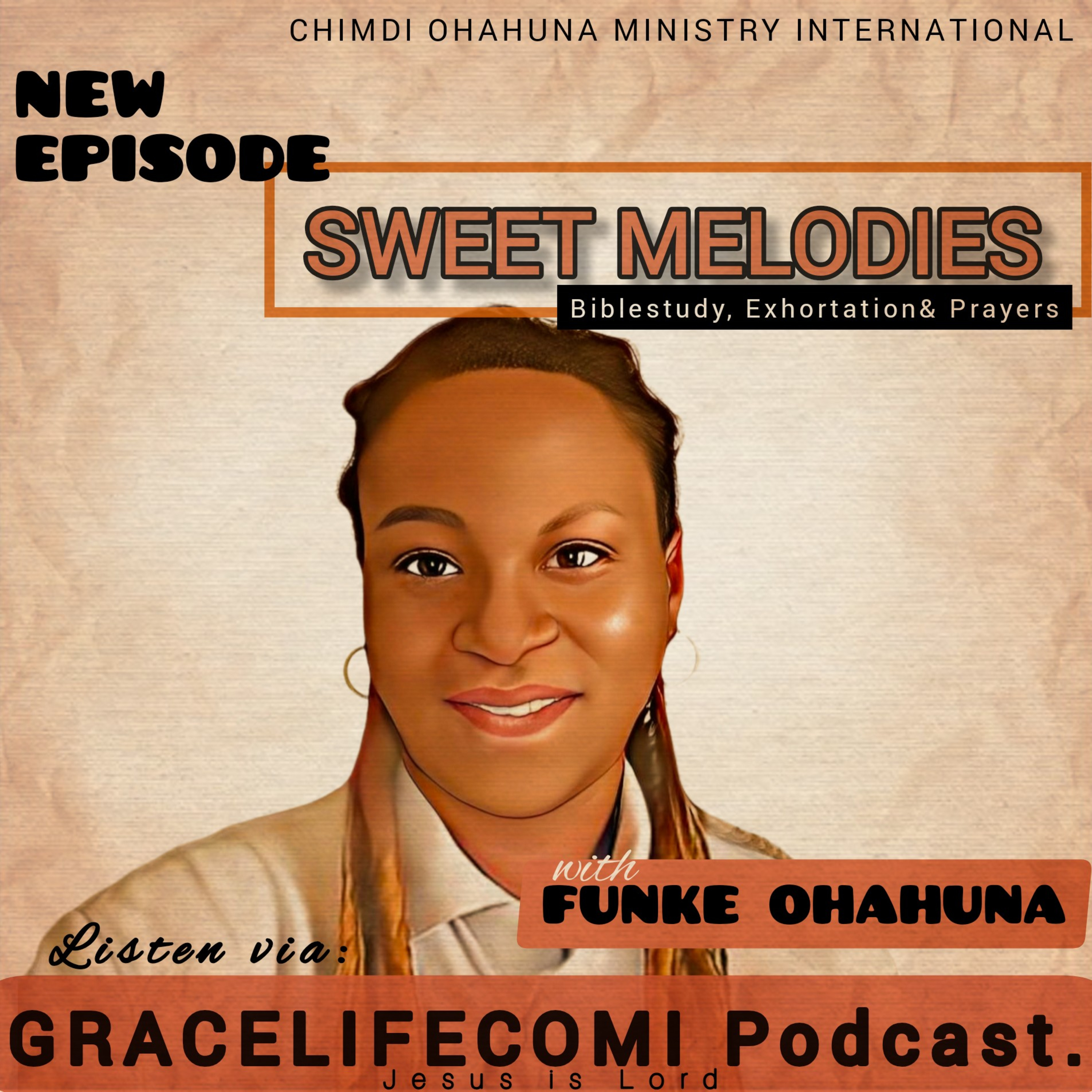 SWEET MELODIES with FUNKE OHAHUNA episode artwork
