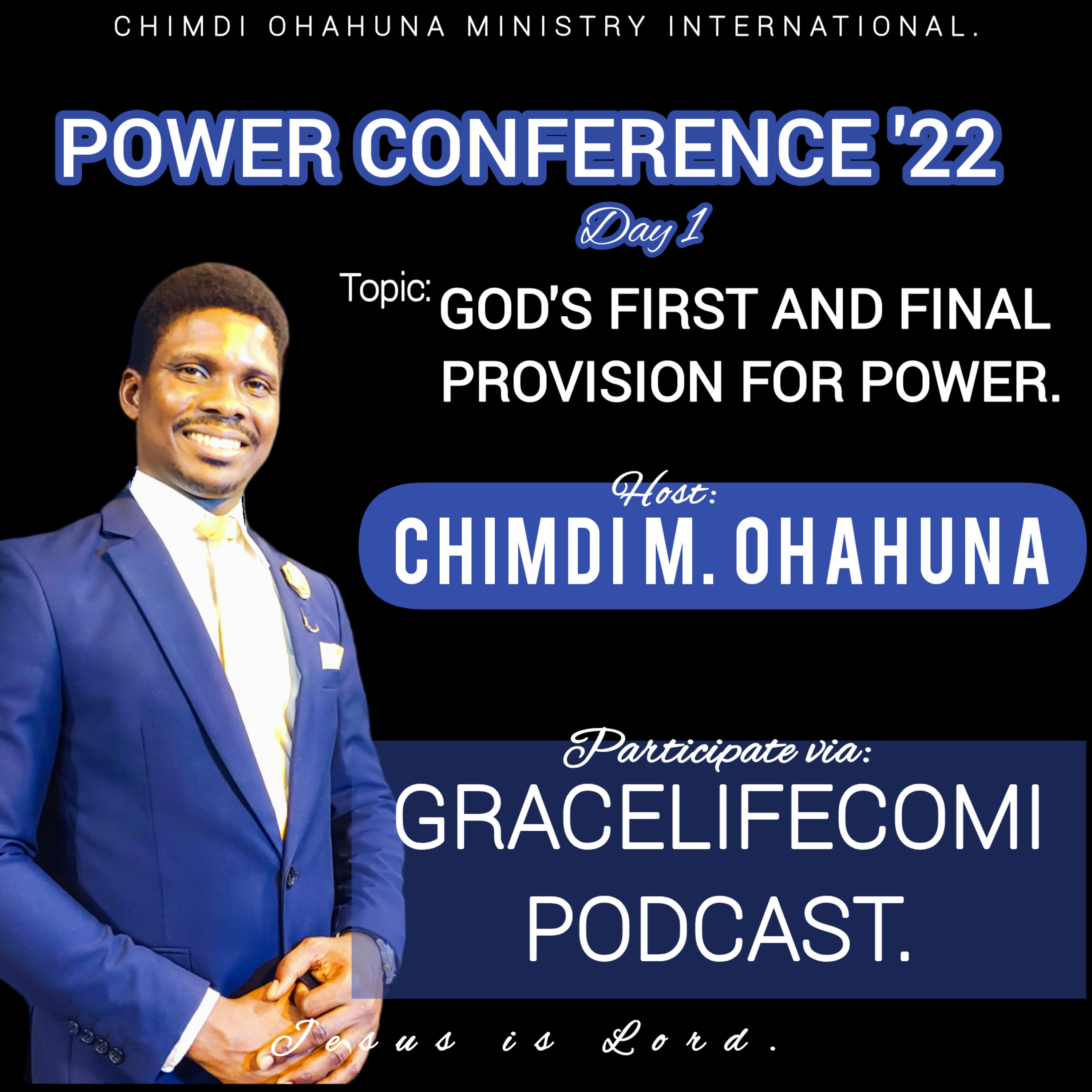 GOD'S FIRST AND FINAL PROVISION FOR POWER._ PC'22 Series. 

 episode artwork