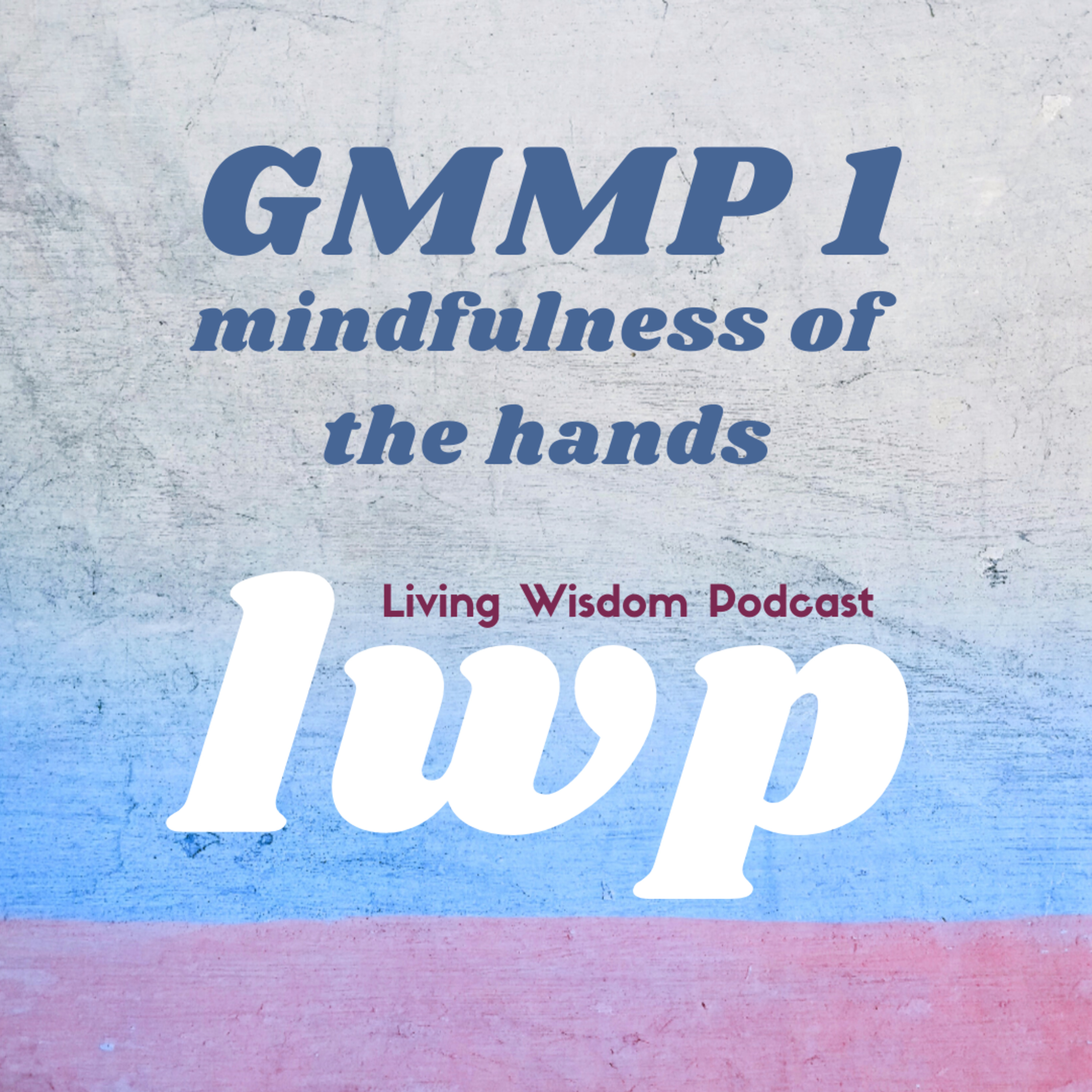 Living Wisdom Podcast