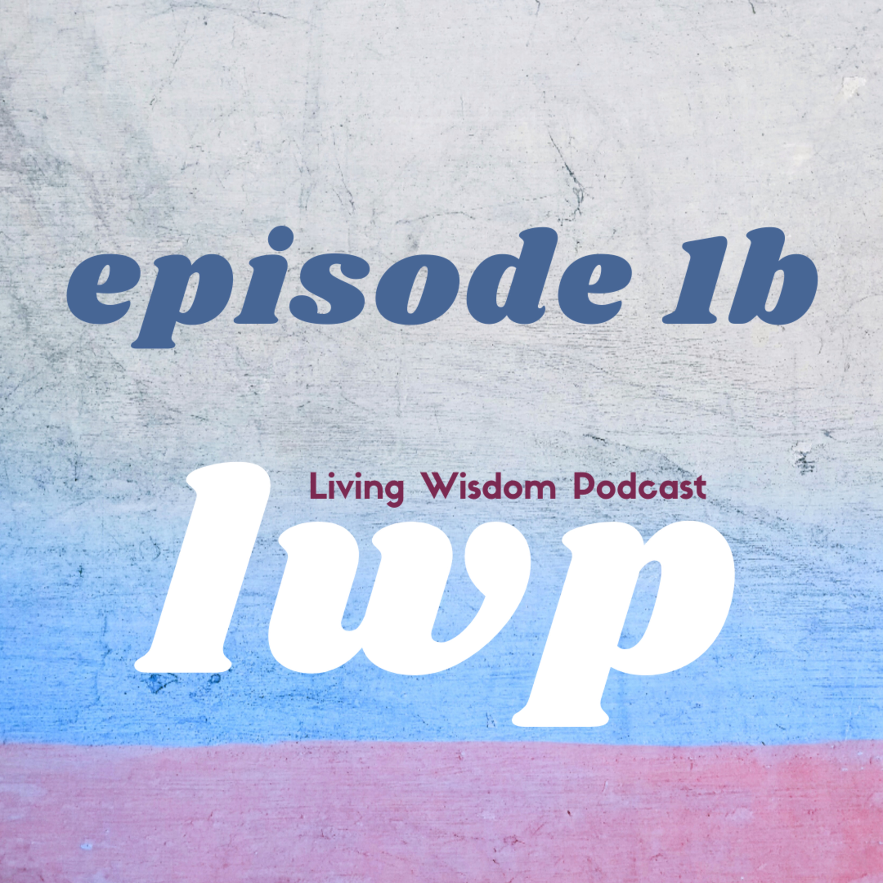 Living Wisdom Podcast