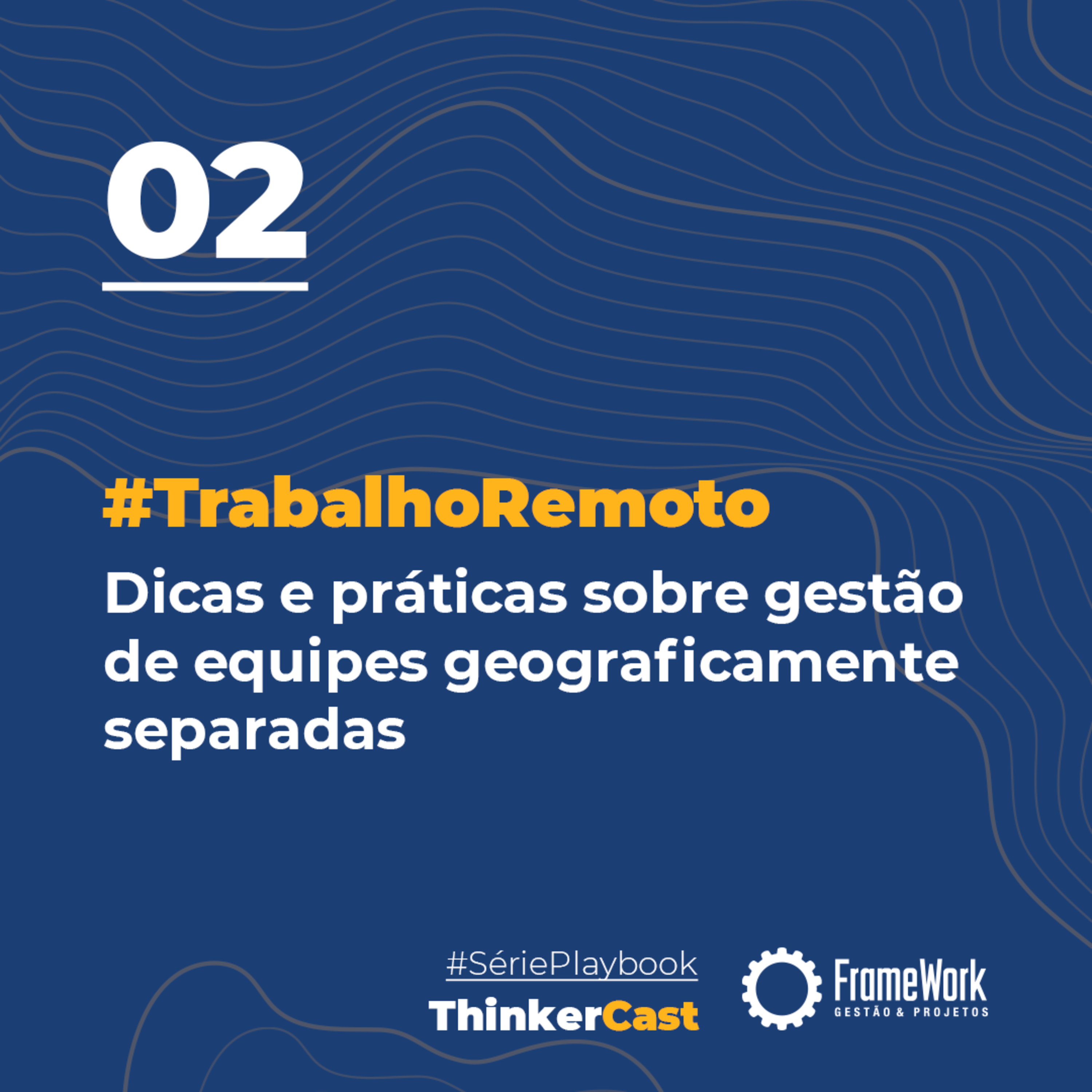 ThinkerCast: Compartilhar, conhecimento e práticas sobre Gestão e Inovação