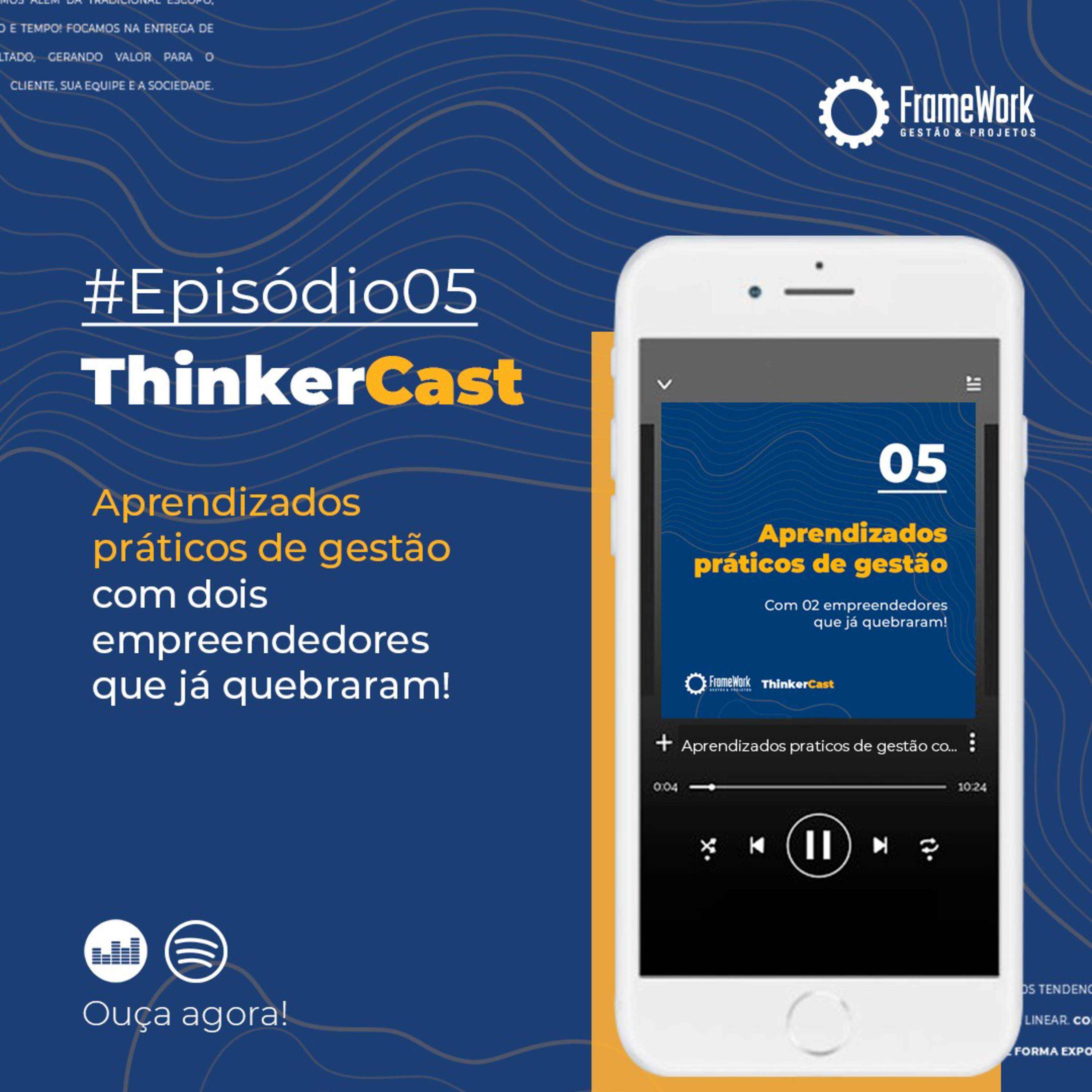 ThinkerCast: Compartilhar, conhecimento e práticas sobre Gestão e Inovação