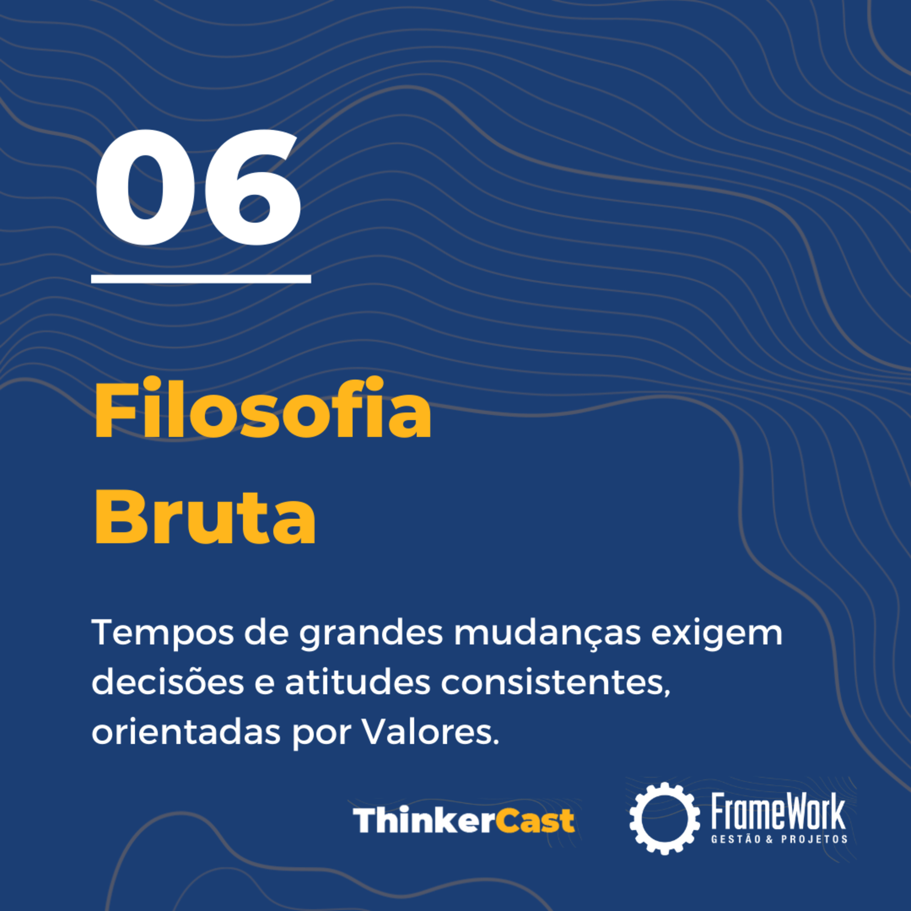 ThinkerCast: Compartilhar, conhecimento e práticas sobre Gestão e Inovação