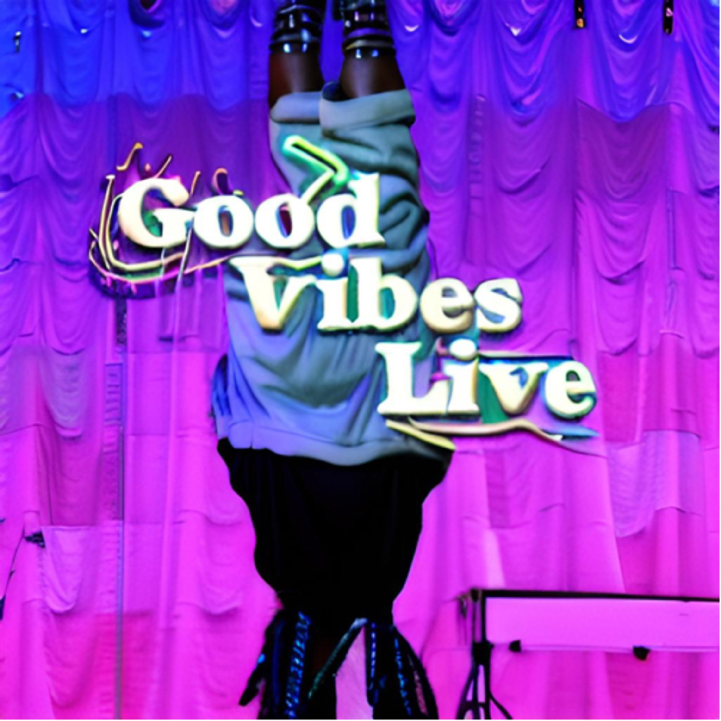 Good Vibes Live
