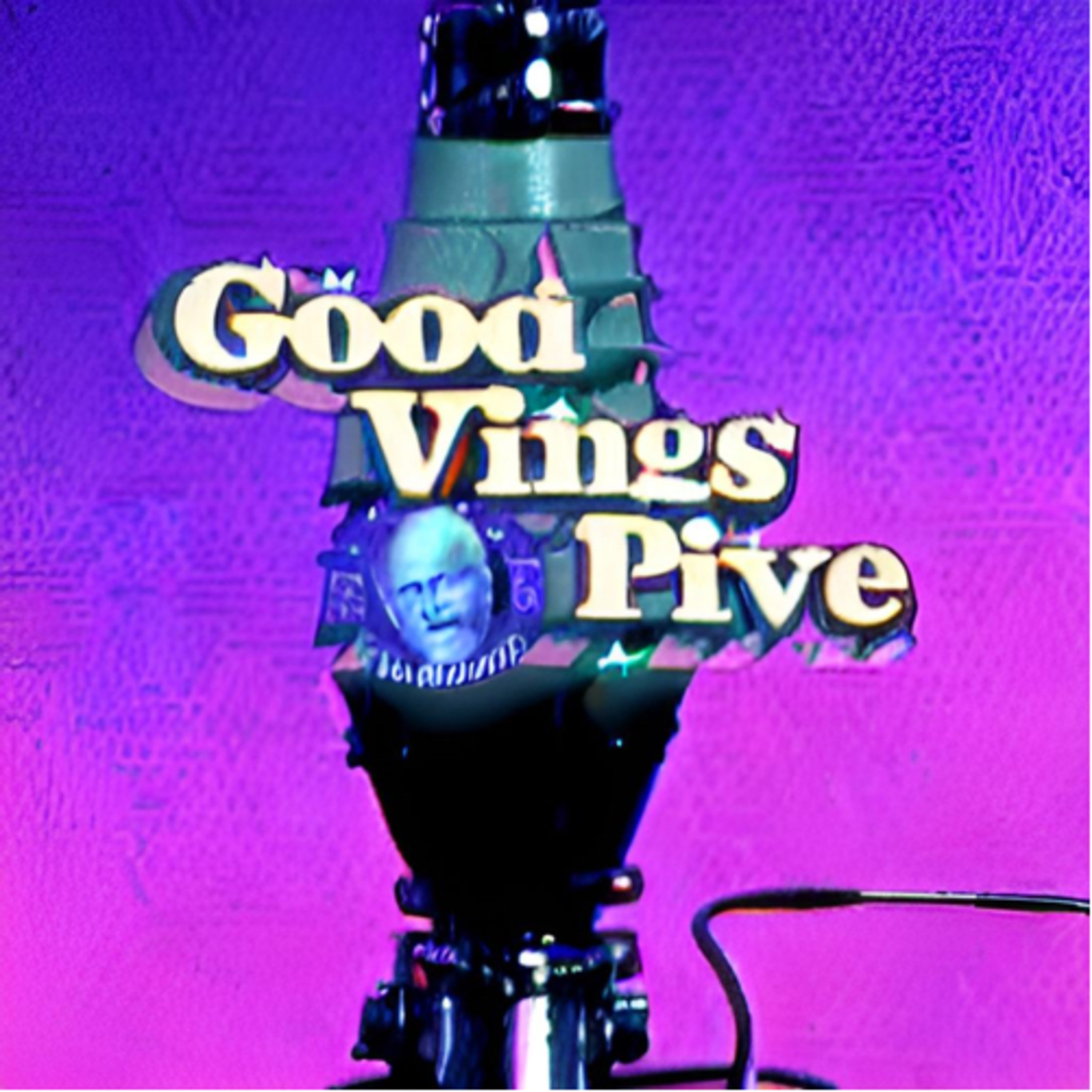 Good Vibes Live