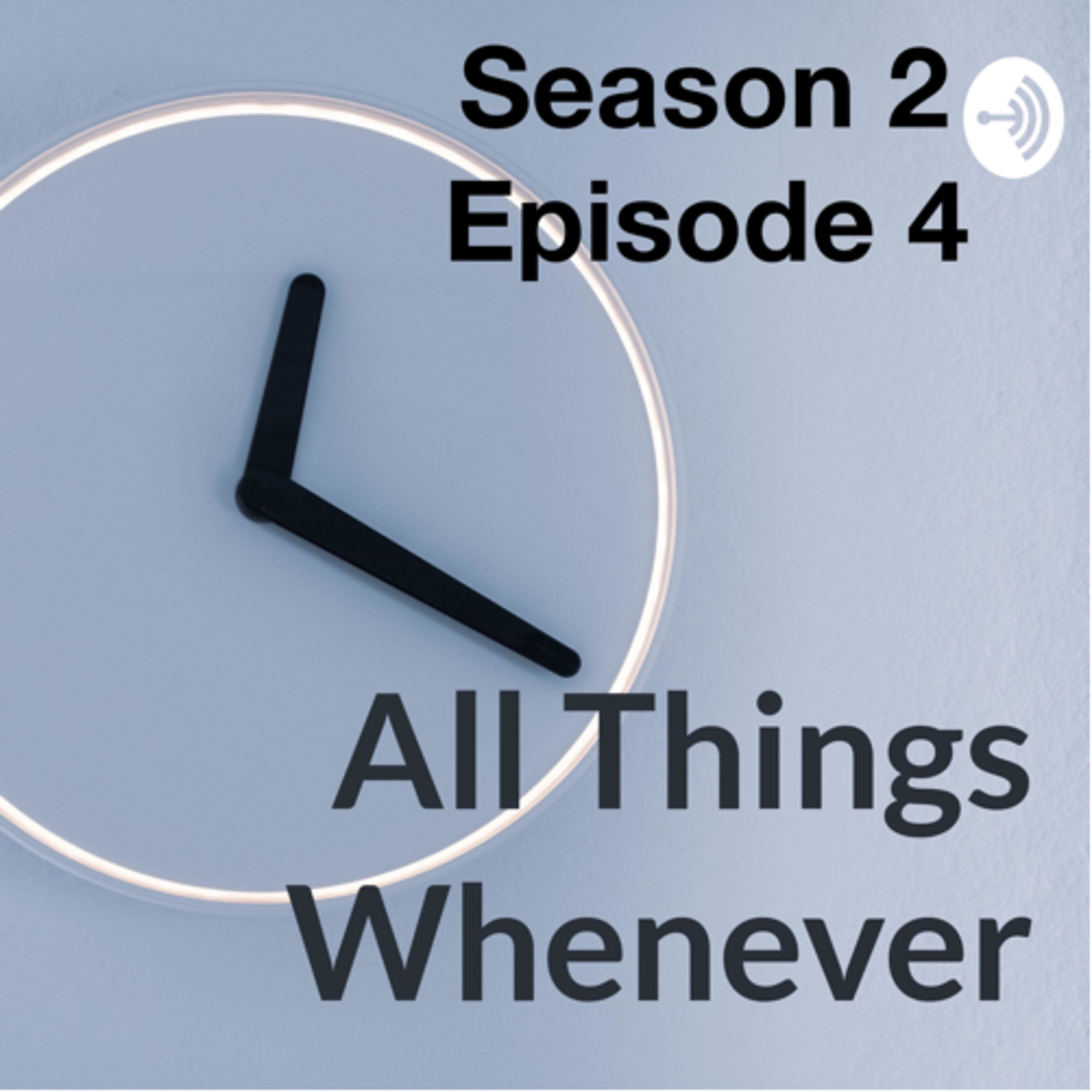 All Things Whenever
