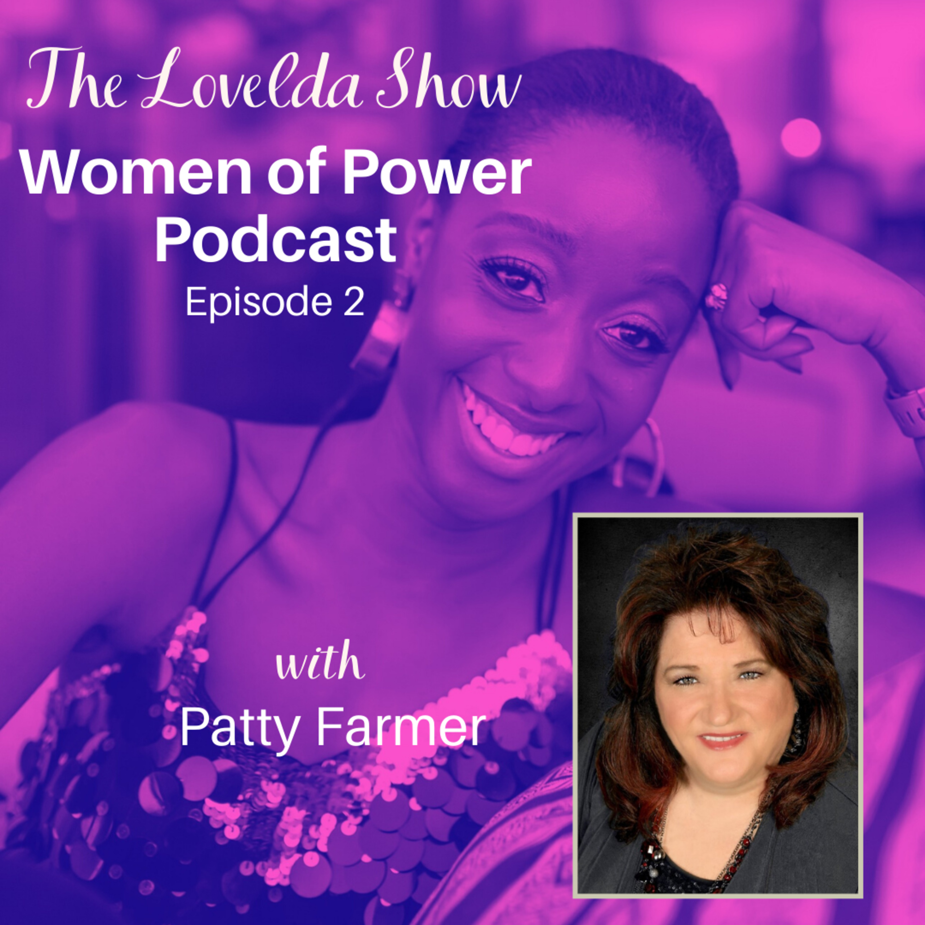 Lovelda Show - Women of Power Podcast