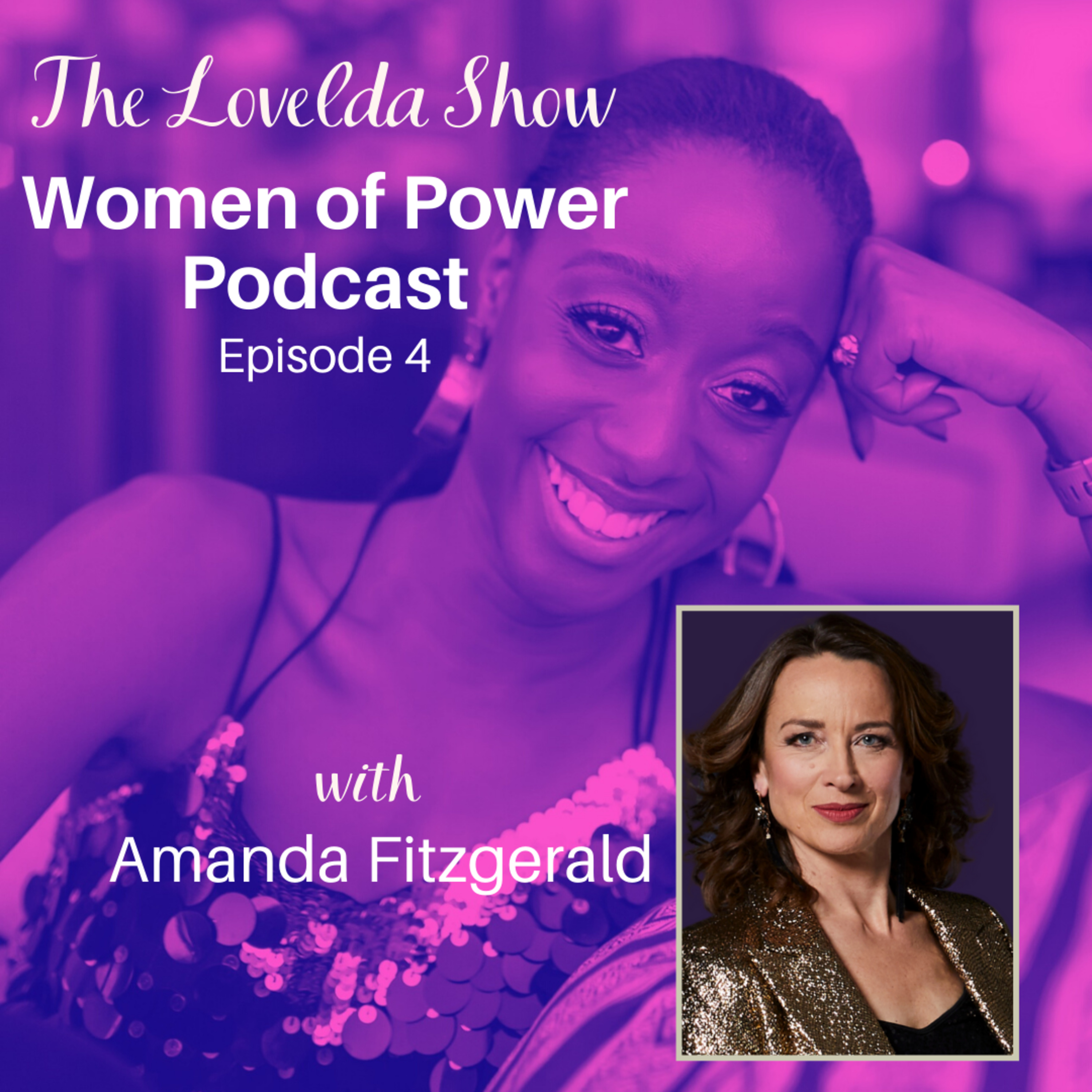 Lovelda Show - Women of Power Podcast