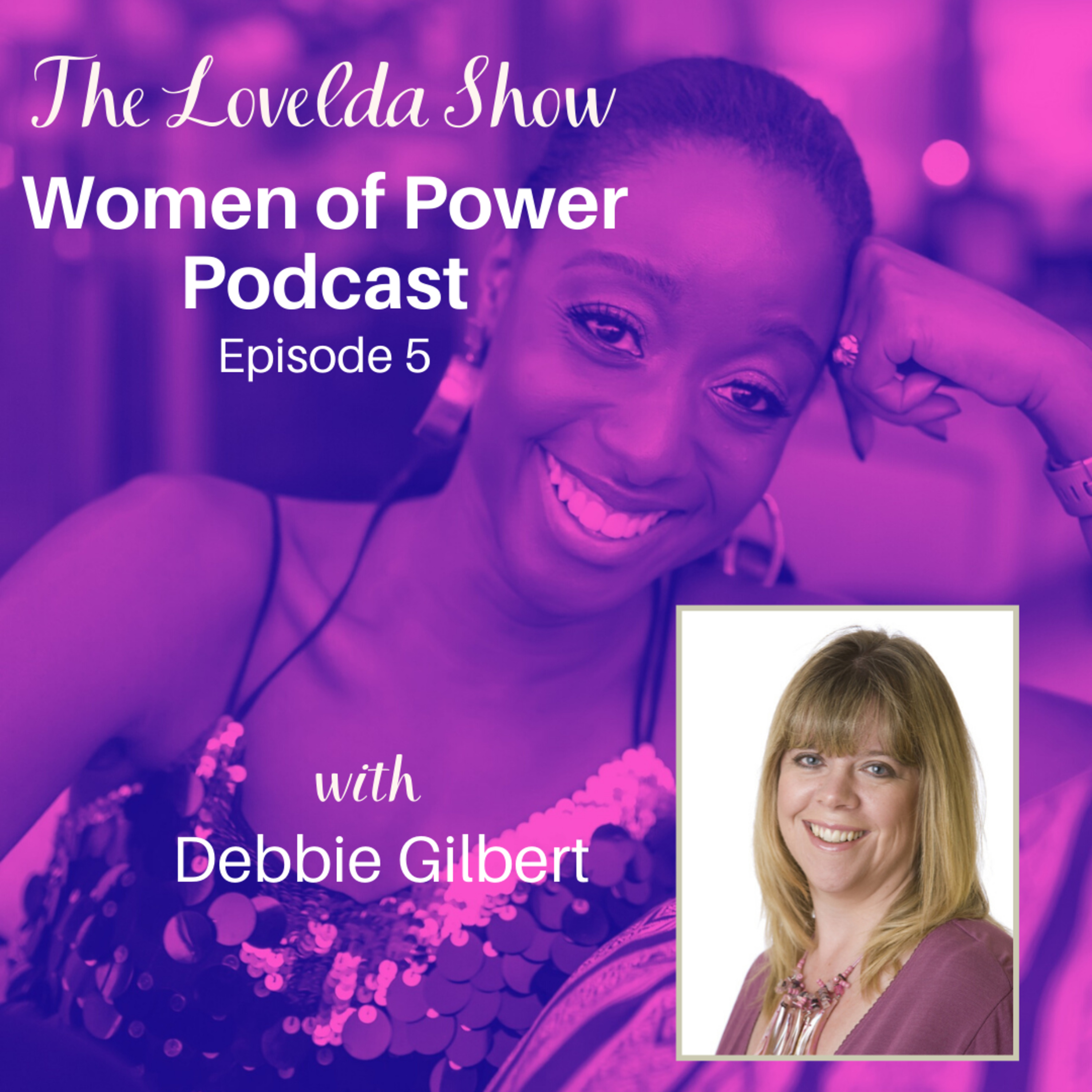 Lovelda Show - Women of Power Podcast