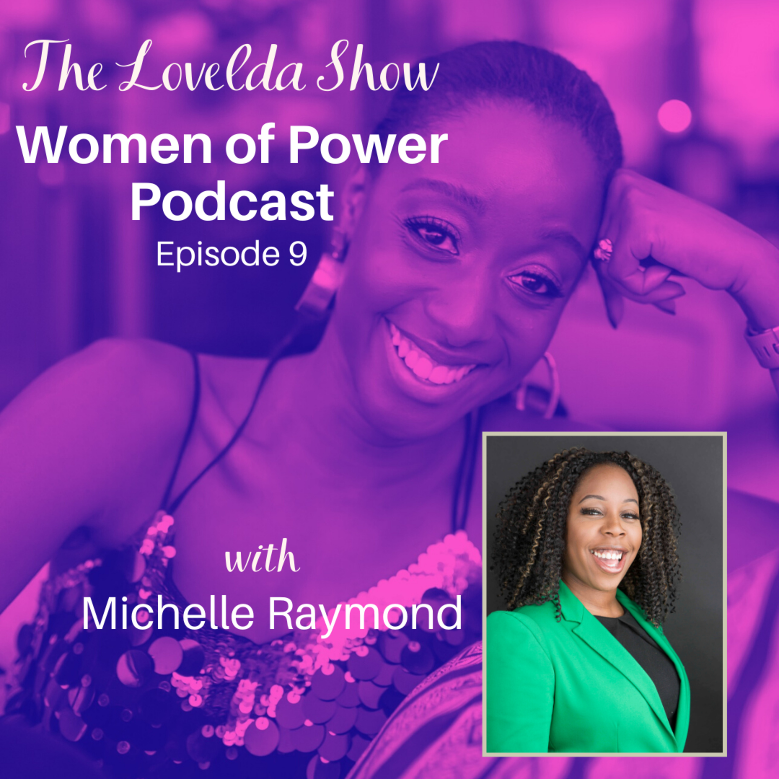 Lovelda Show - Women of Power Podcast