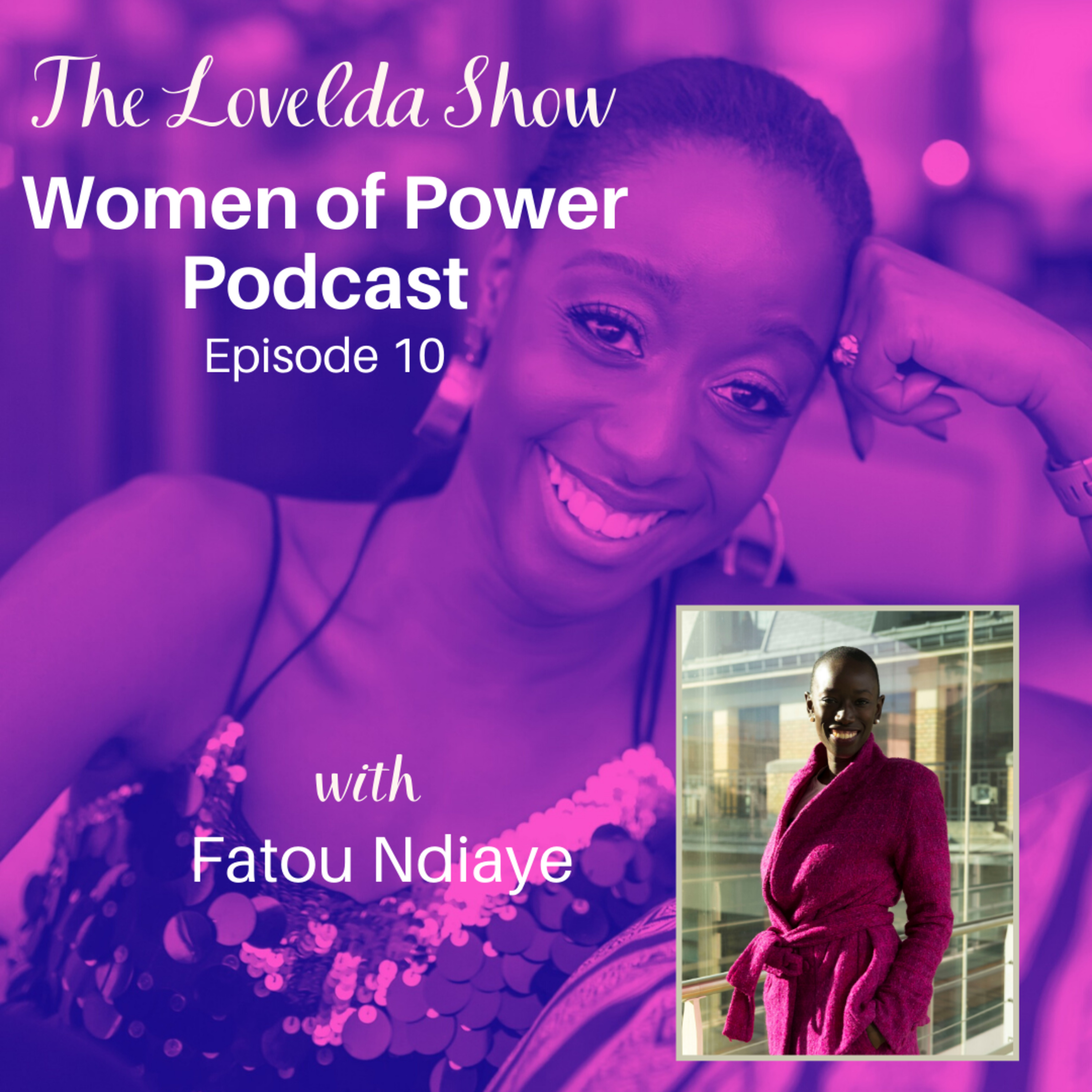 Lovelda Show - Women of Power Podcast