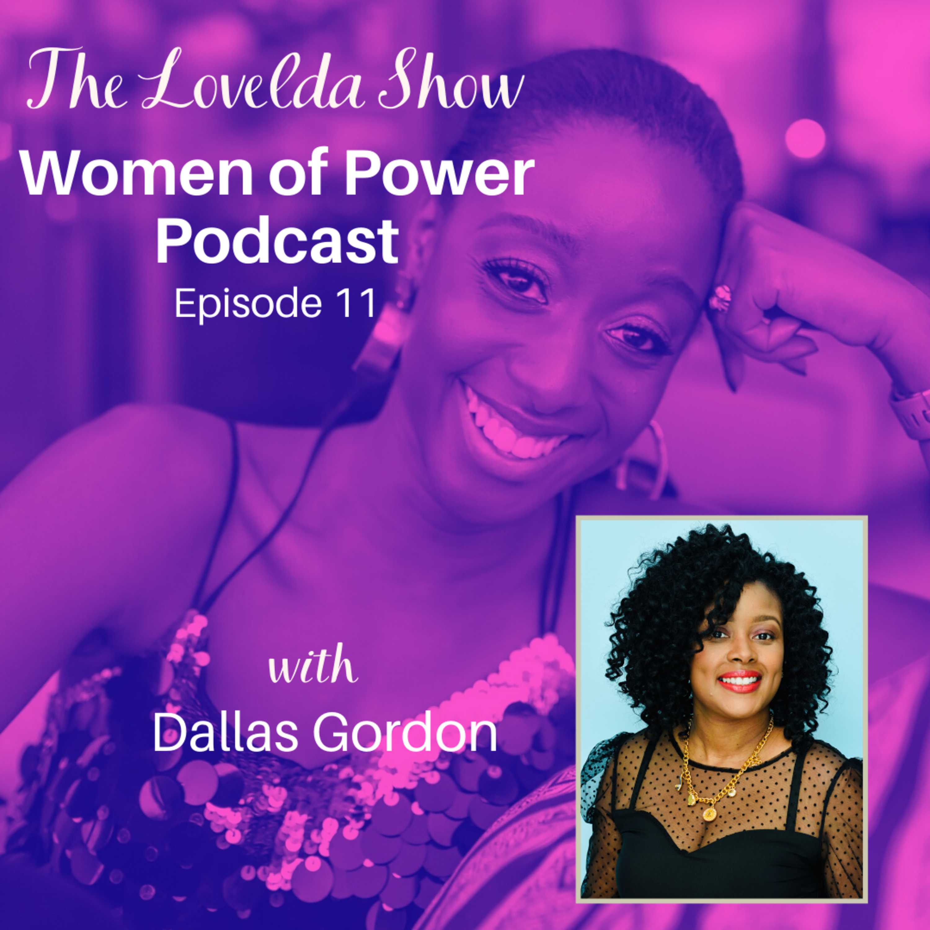 Lovelda Show - Women of Power Podcast