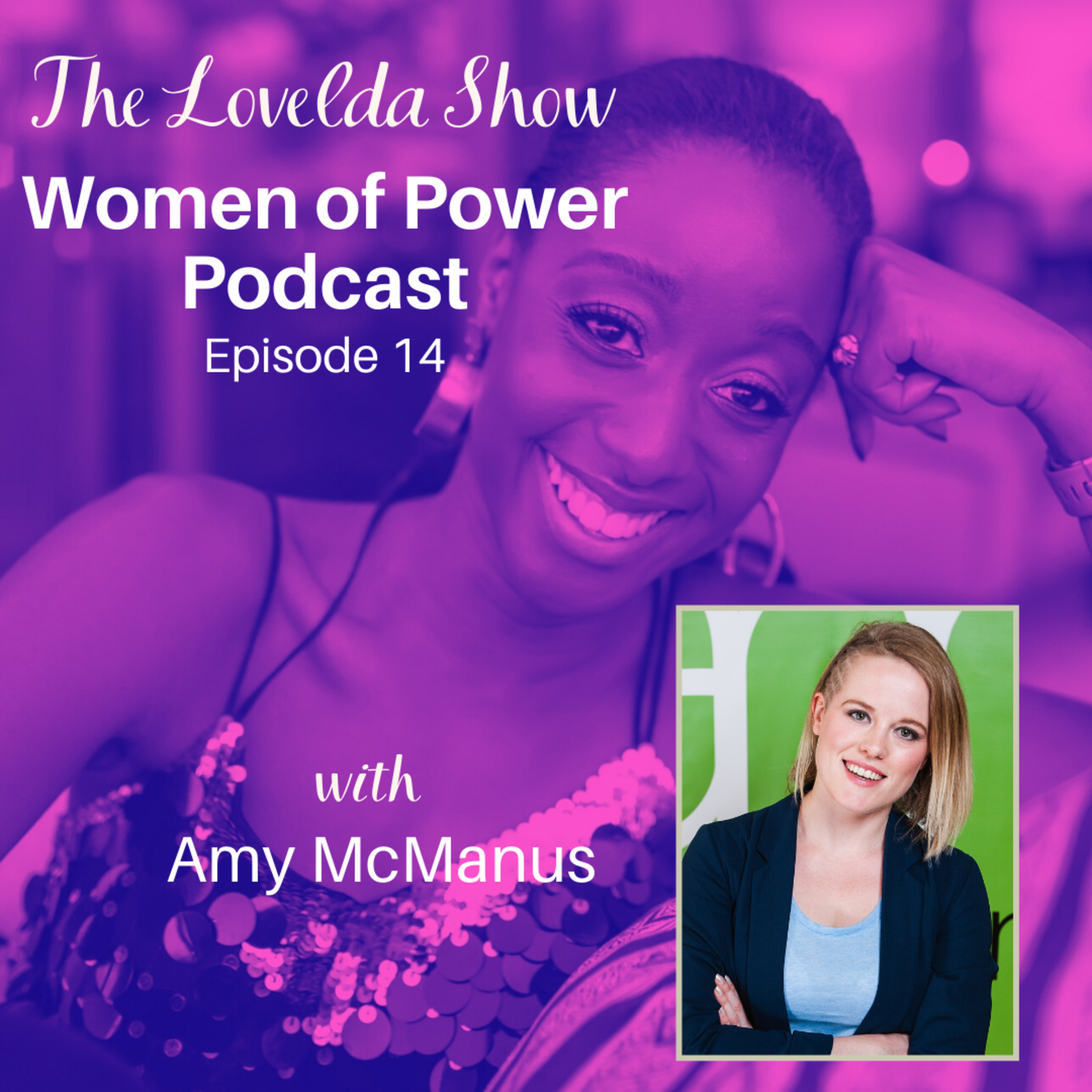 Lovelda Show - Women of Power Podcast
