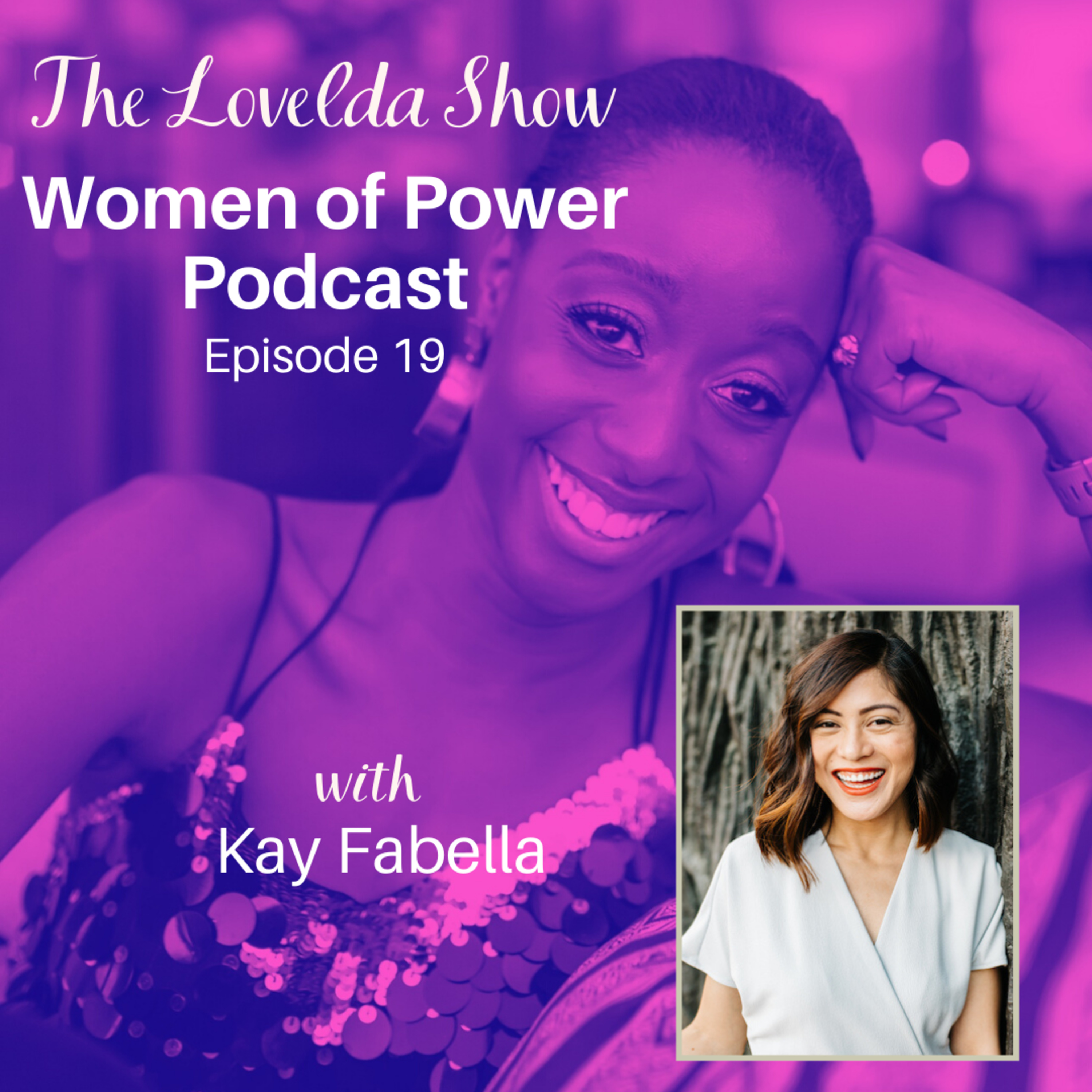 Lovelda Show - Women of Power Podcast