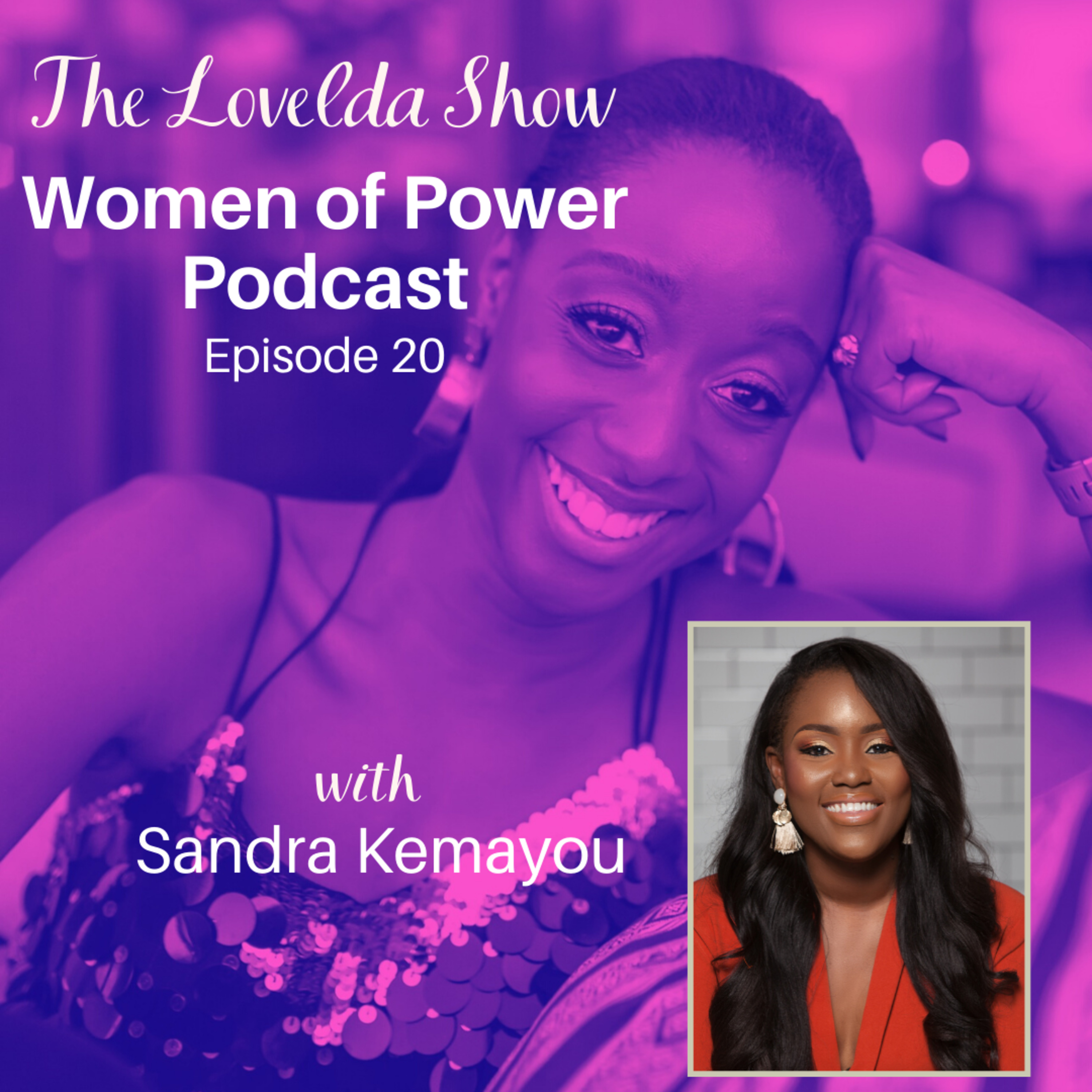 Lovelda Show - Women of Power Podcast
