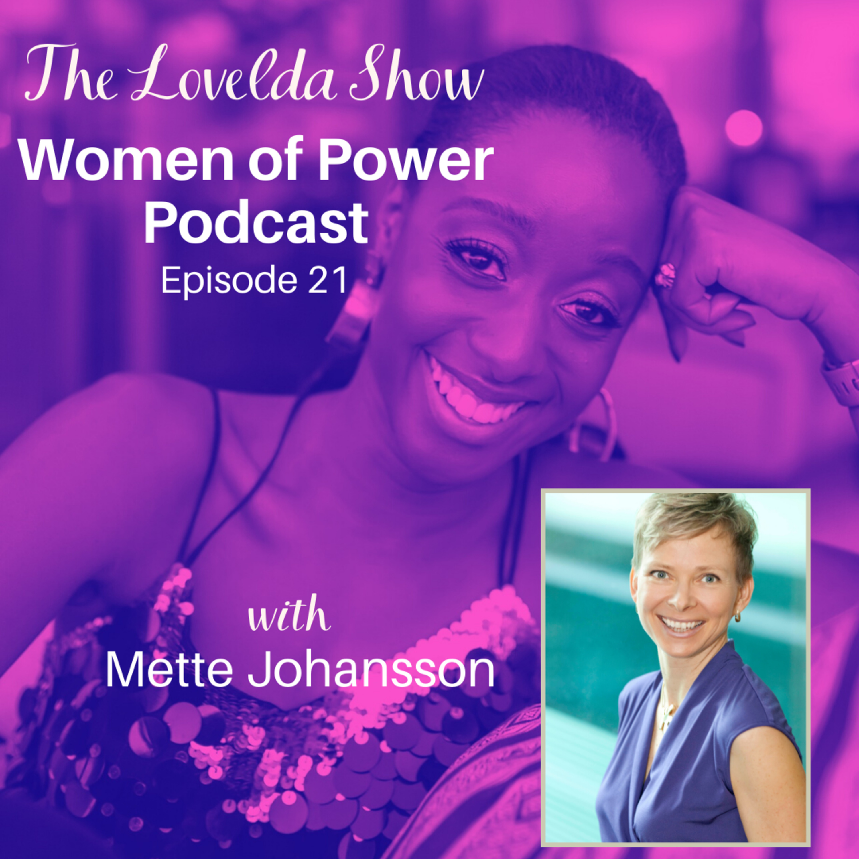 Lovelda Show - Women of Power Podcast