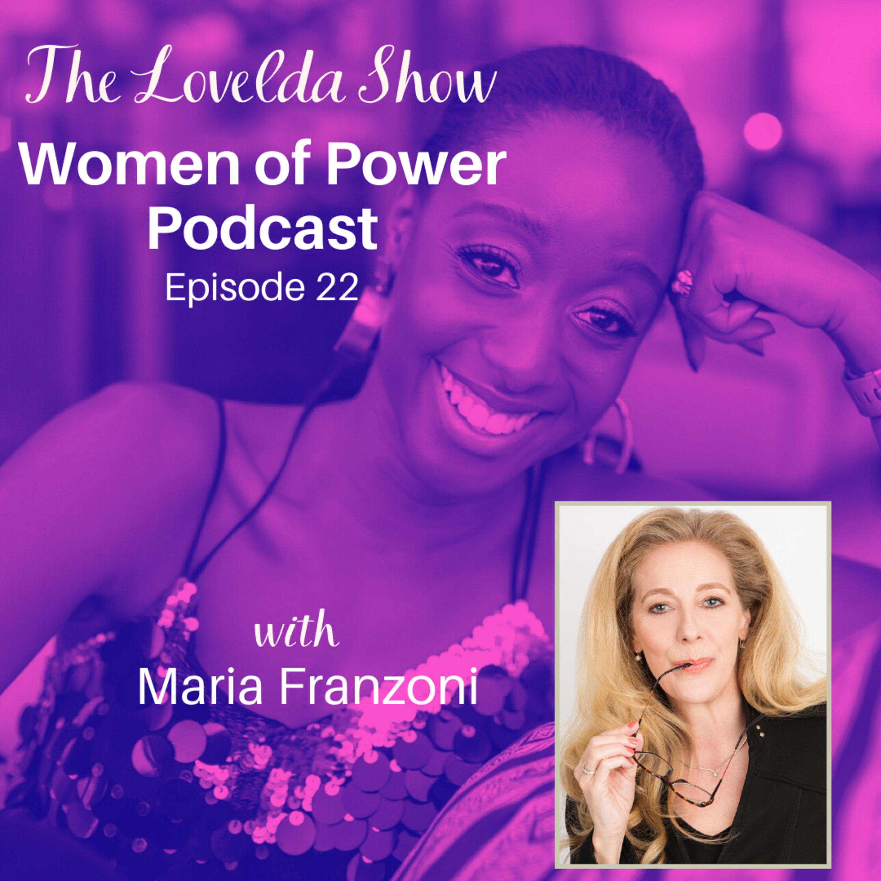 Lovelda Show - Women of Power Podcast