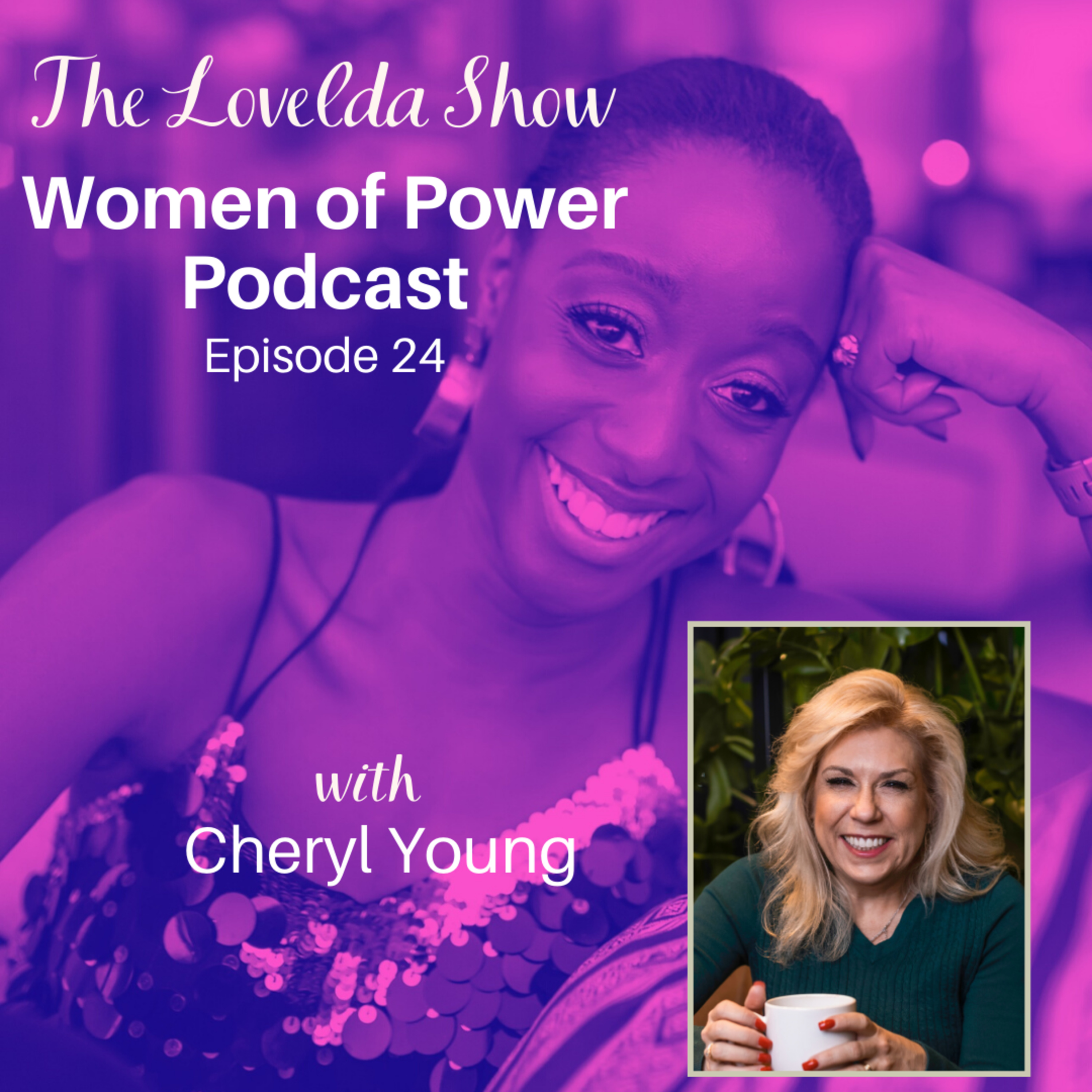 Lovelda Show - Women of Power Podcast