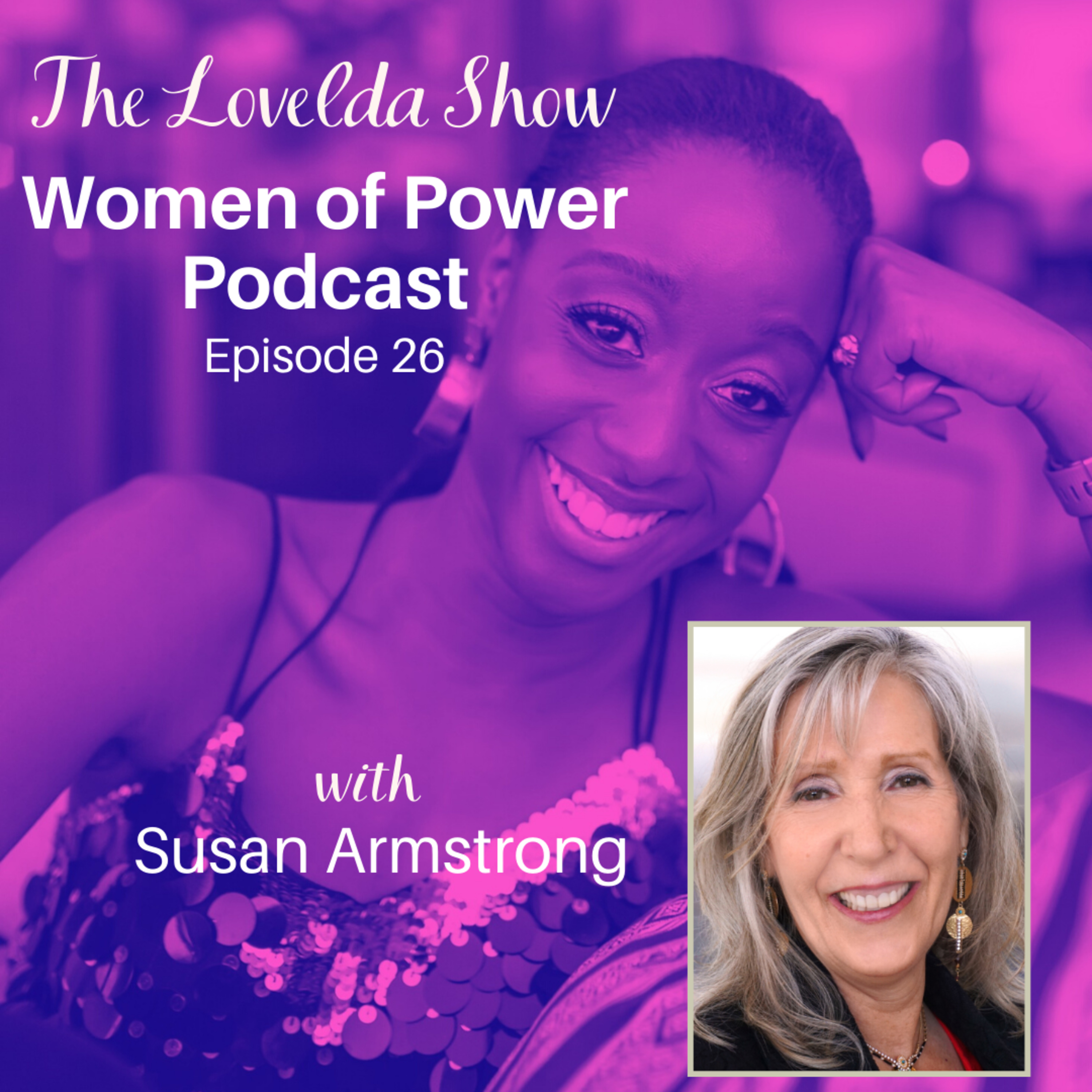 Lovelda Show - Women of Power Podcast
