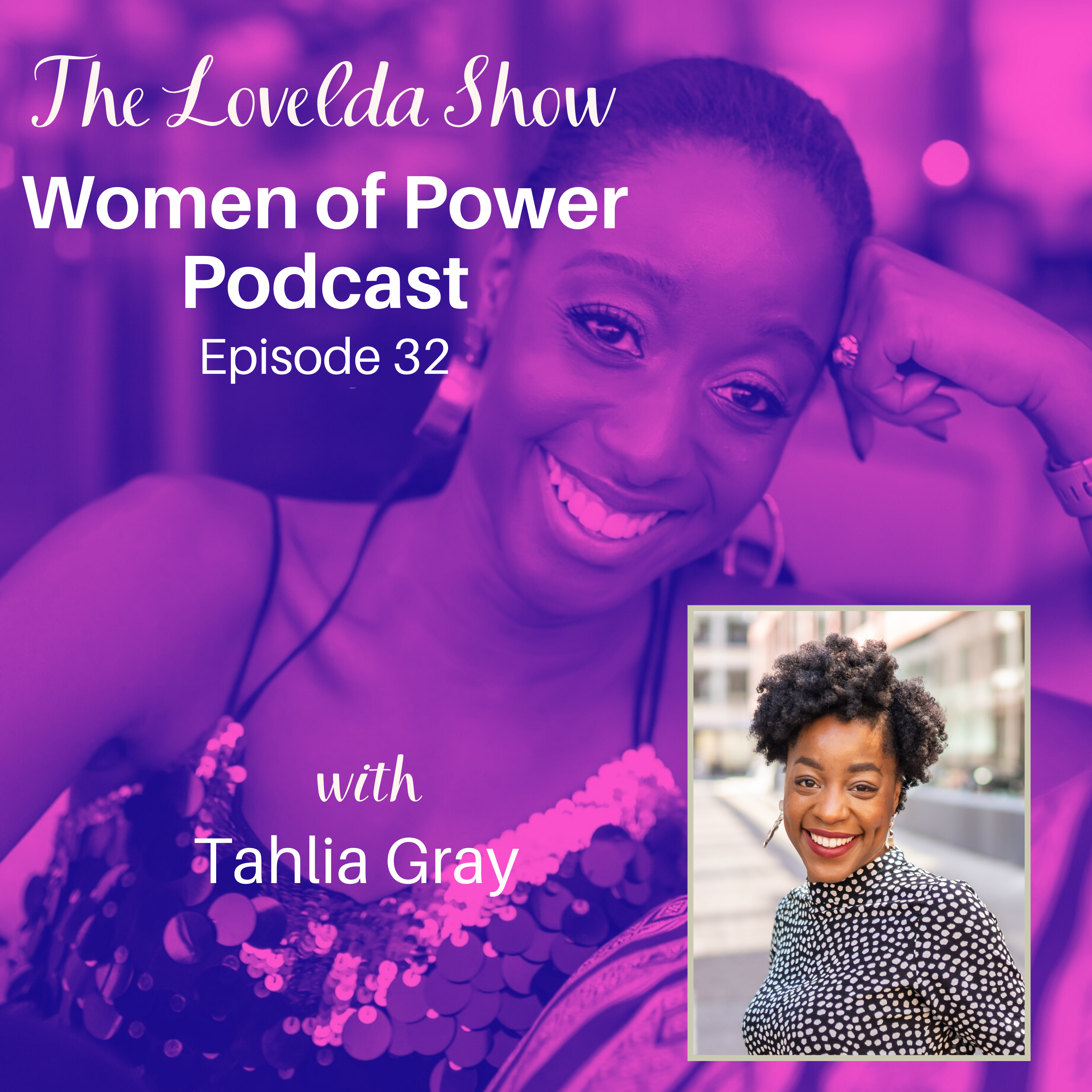 Lovelda Show - Women of Power Podcast