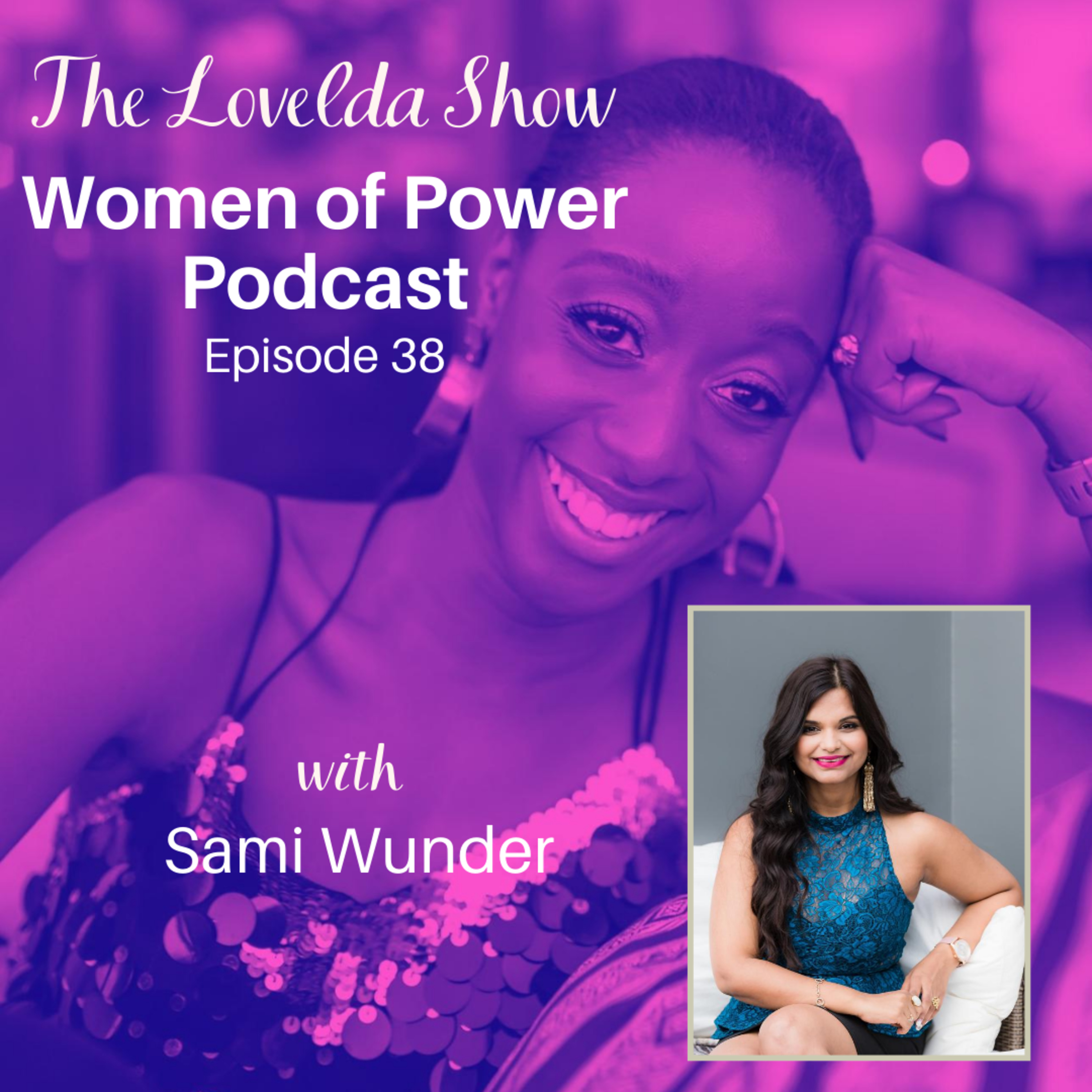 Lovelda Show - Women of Power Podcast