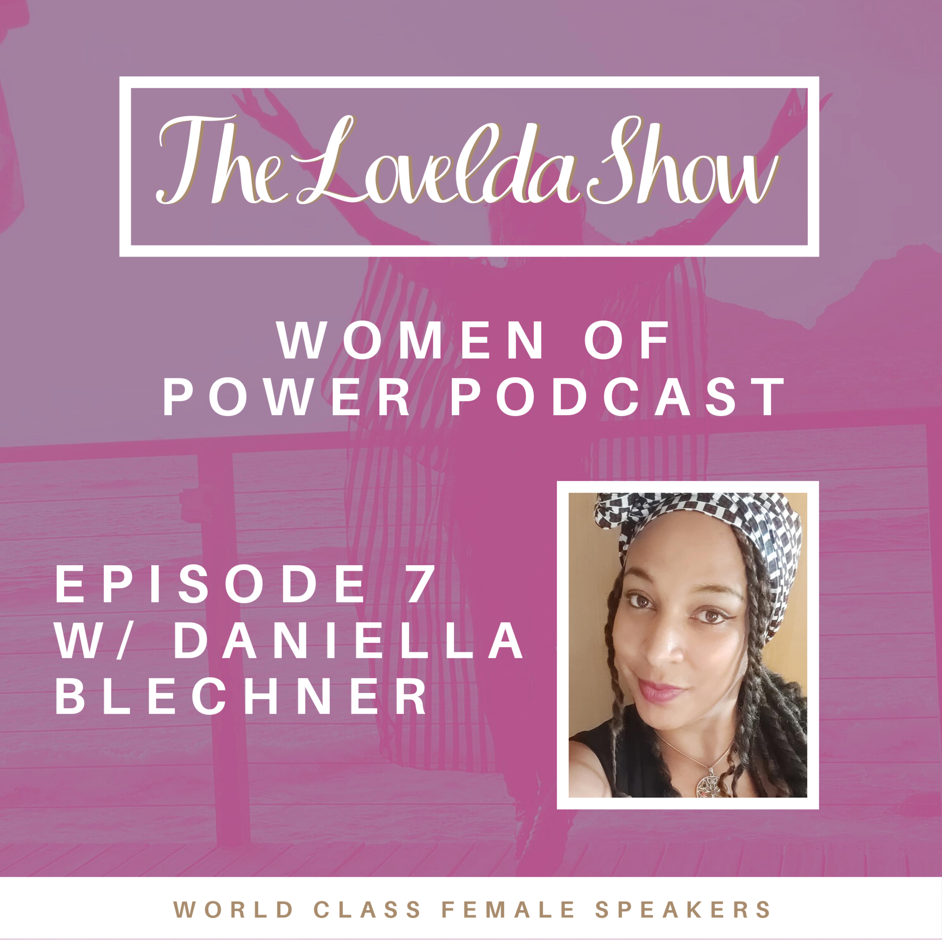 Lovelda Show - Women of Power Podcast