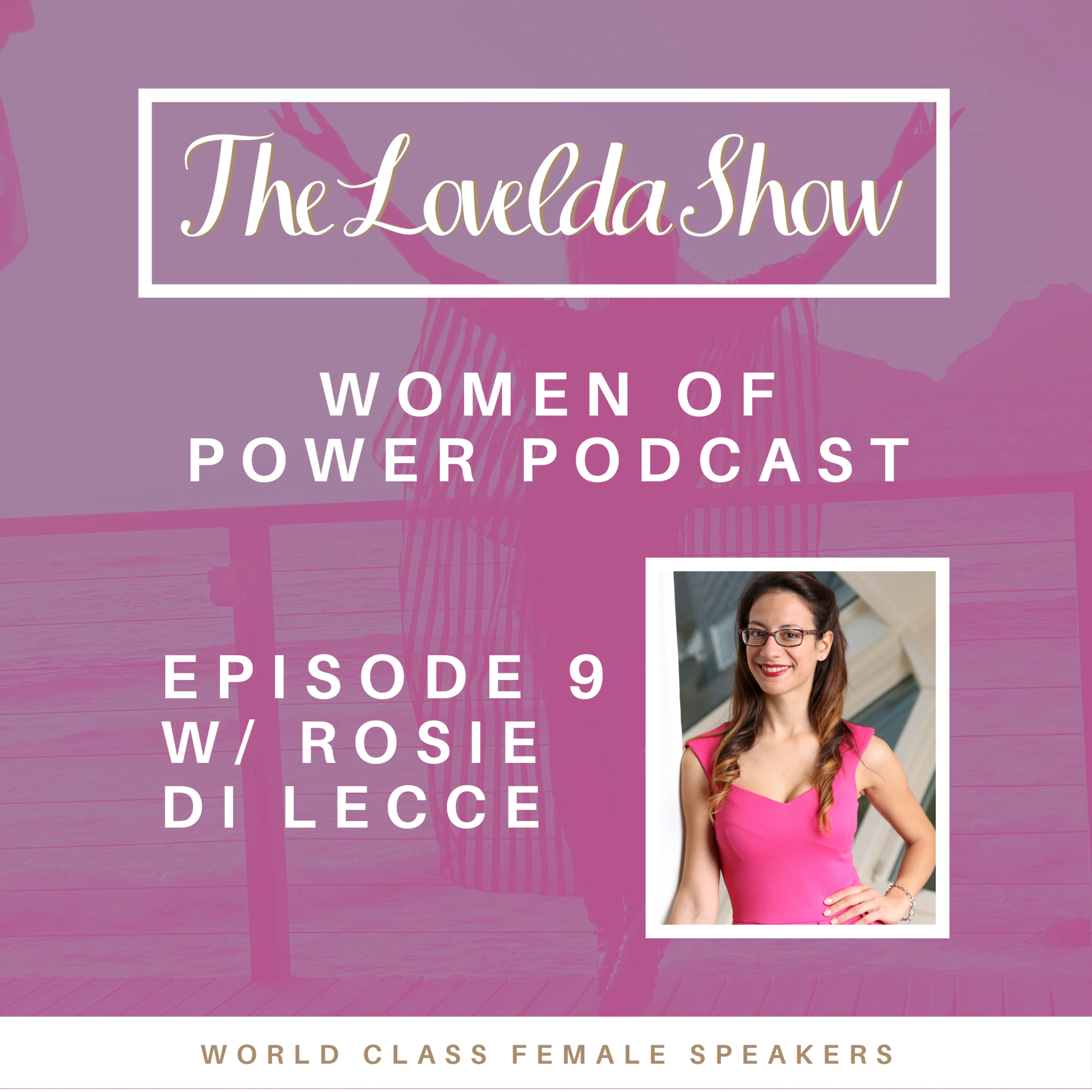 Lovelda Show - Women of Power Podcast