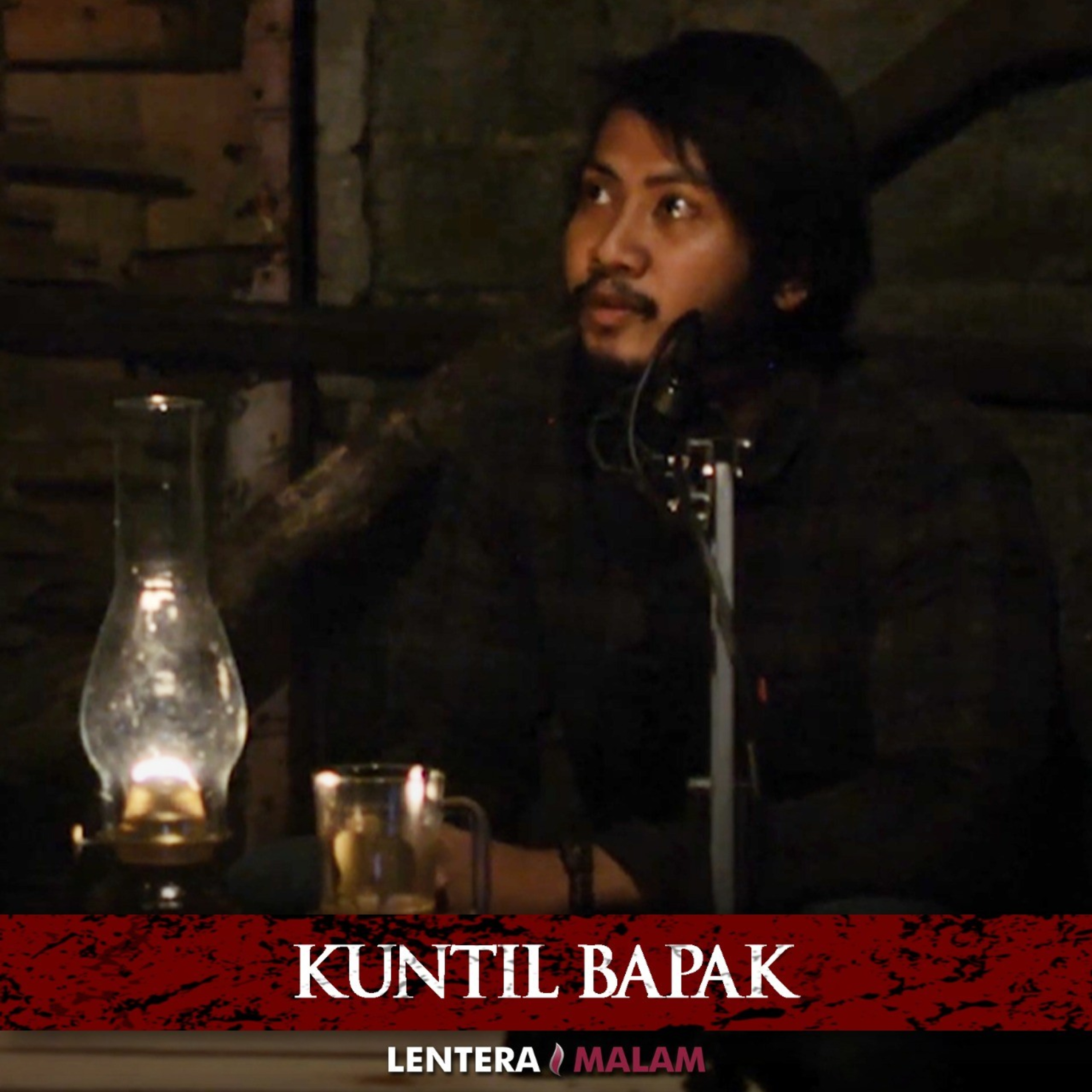 8 Podcast Horor - Kuntil Bapak (Bonus Foto Penampakan di Youtube channel Lentera Malam)