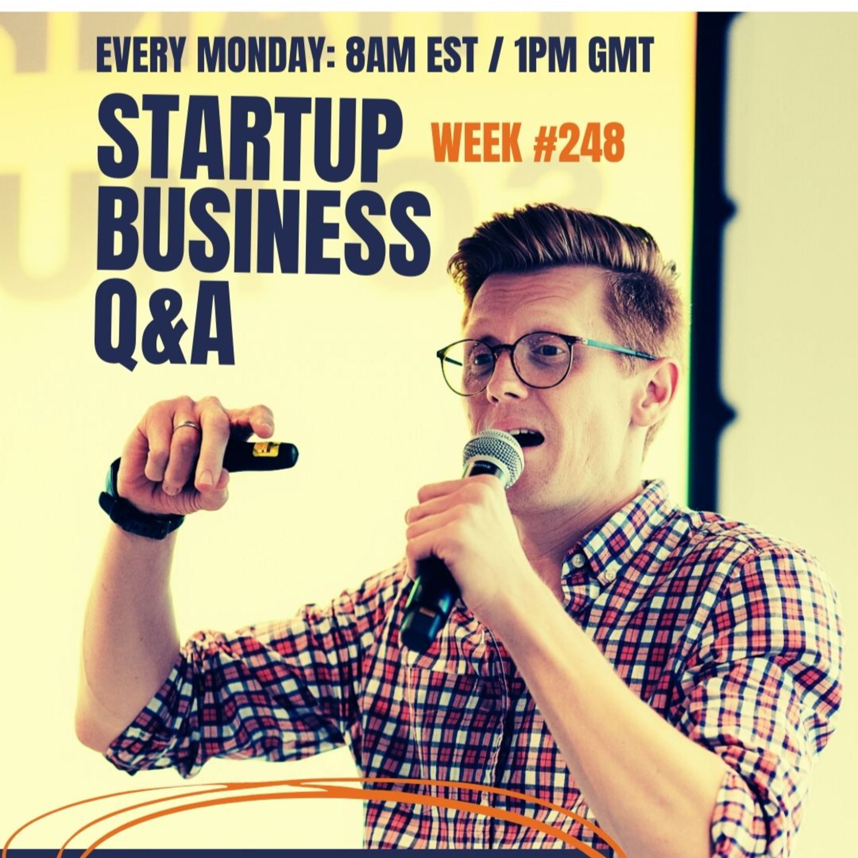 Title: The Sales AMA: Startup Q&A Live - Week #248