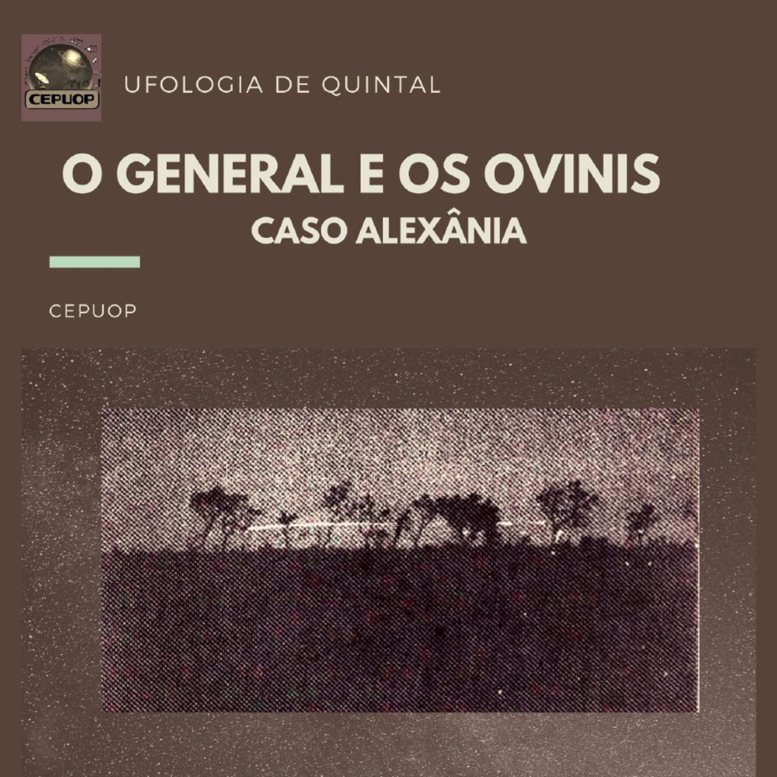 O General e os ovnis ( O caso Alexânia) episode artwork