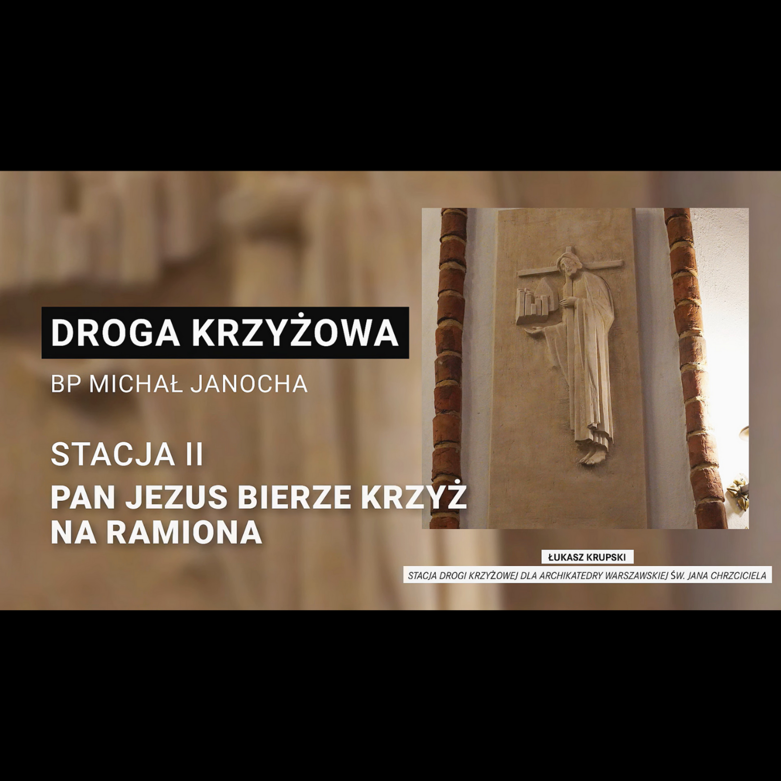 Droga krzyżowa z biskupem Michałem Janochą - rozważania oczami sztuki || Stacja 2 episode artwork