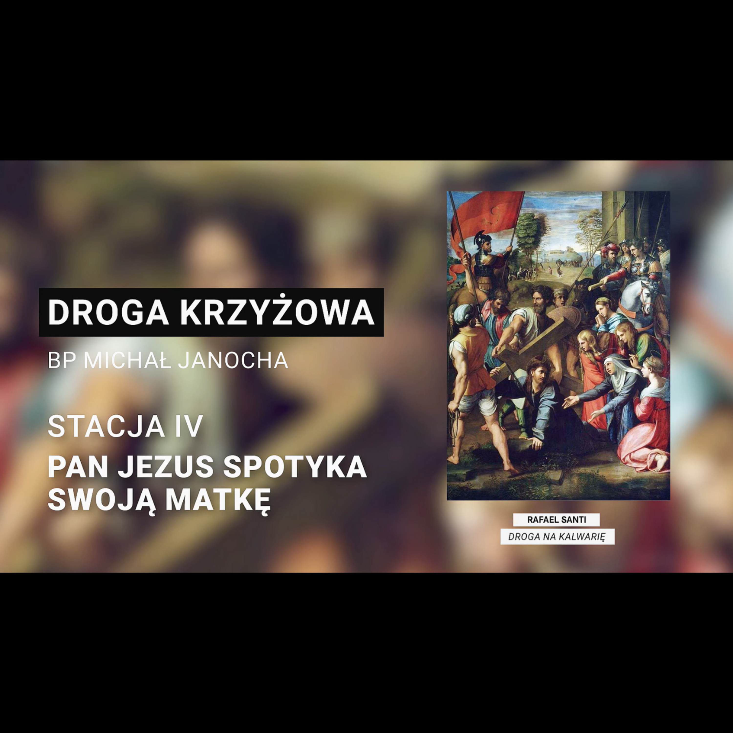 Droga krzyżowa z biskupem Michałem Janochą - rozważania oczami sztuki || Stacja 4 episode artwork