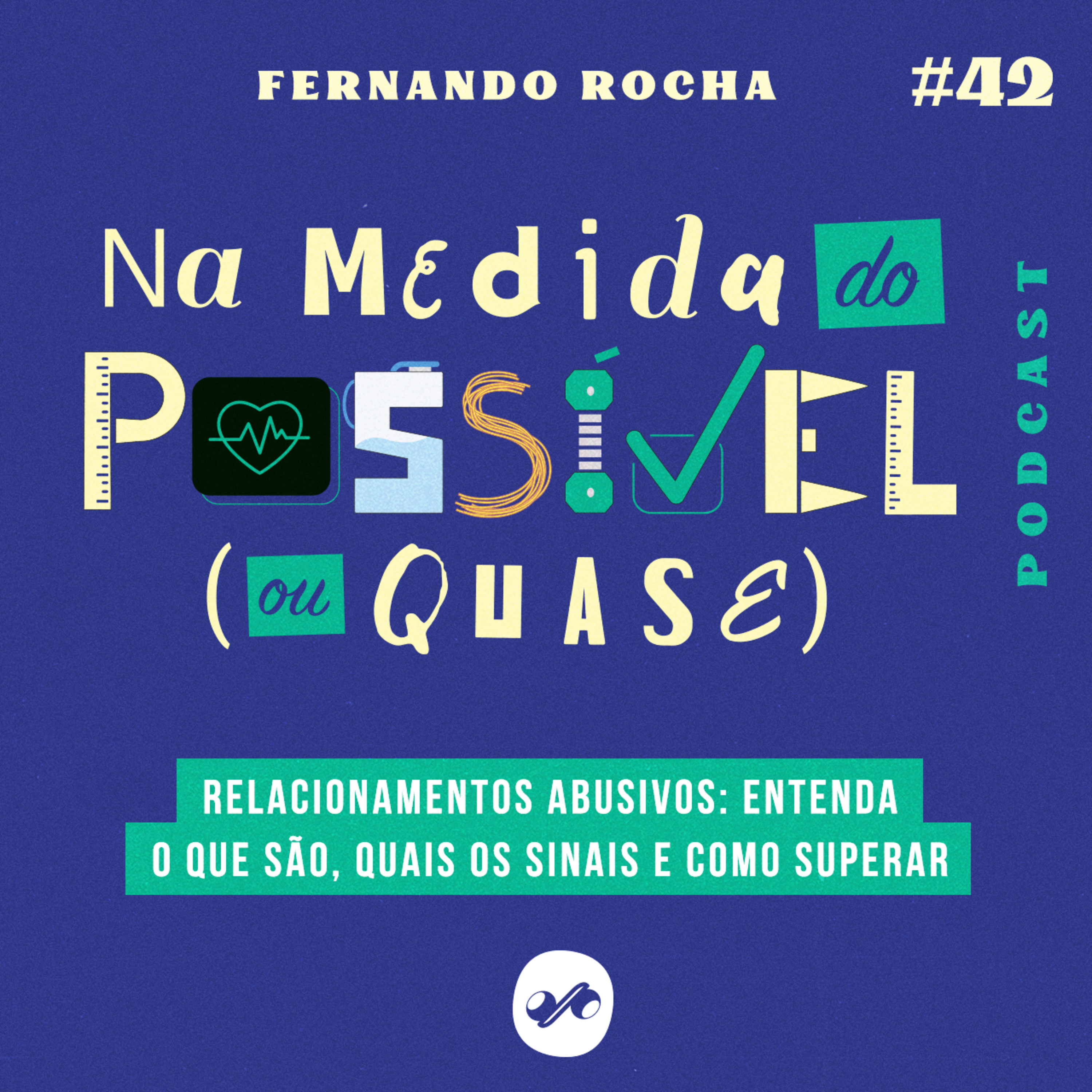 RELACIONAMENTOS ABUSIVOS: ENTENDA O QUE SÃO, QUAIS OS SINAIS E COMO SUPERAR