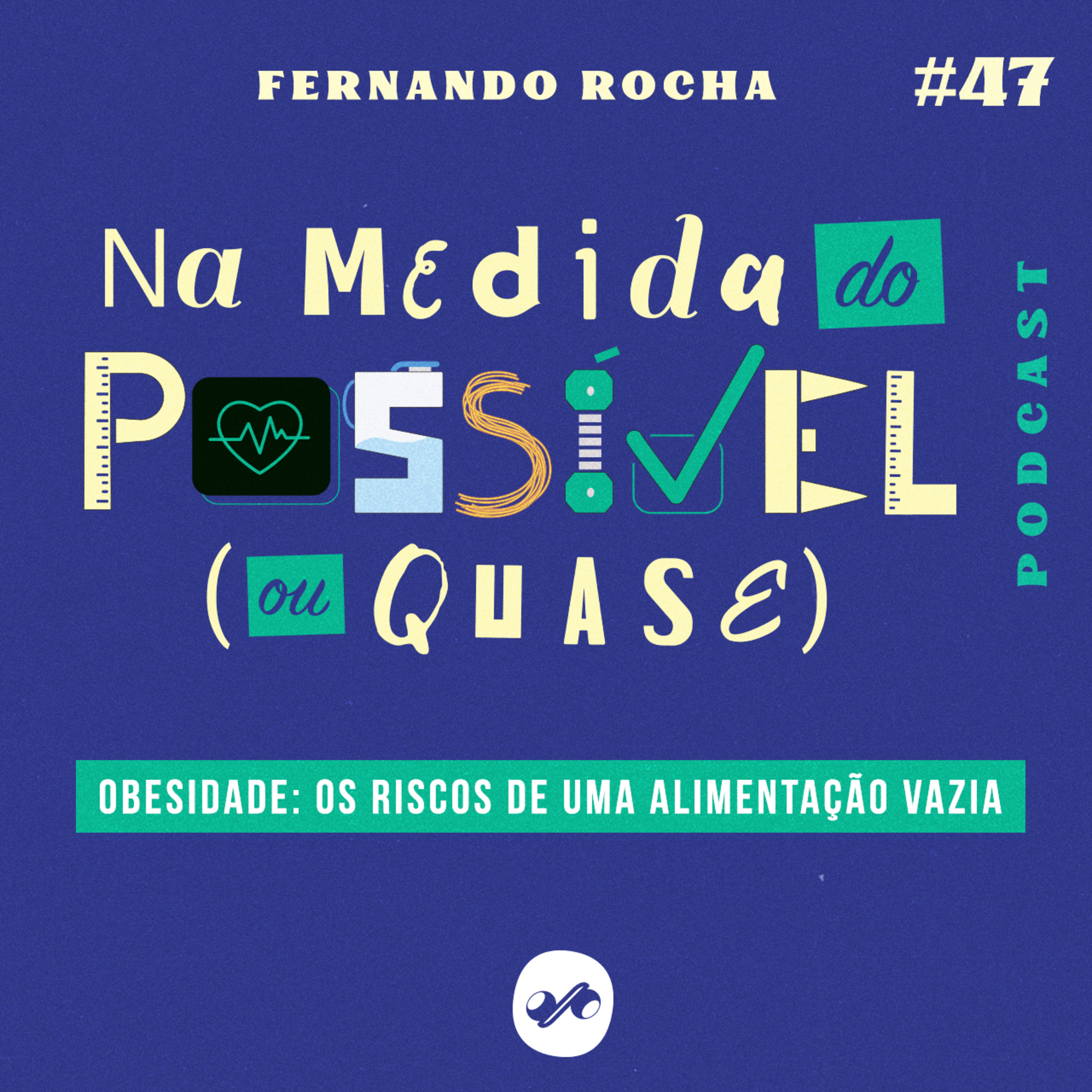 OBESIDADE: OS RISCOS DE UMA ALIMENTAÇÃO VAZIA