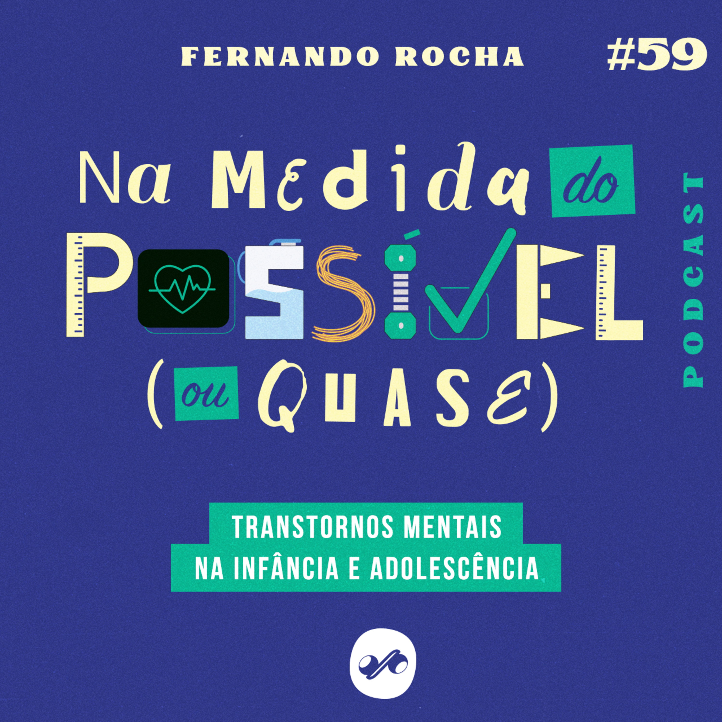 TRANSTORNOS MENTAIS NA INFÂNCIA E ADOLESCÊNCIA