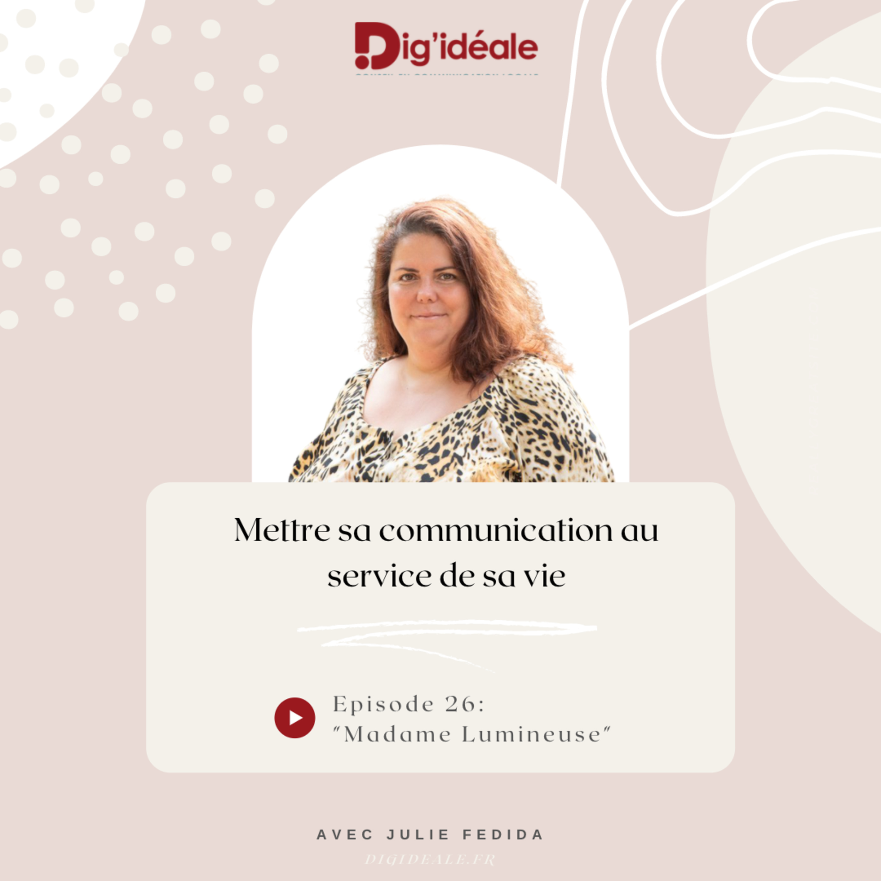 Mettre sa communication au service de sa vie