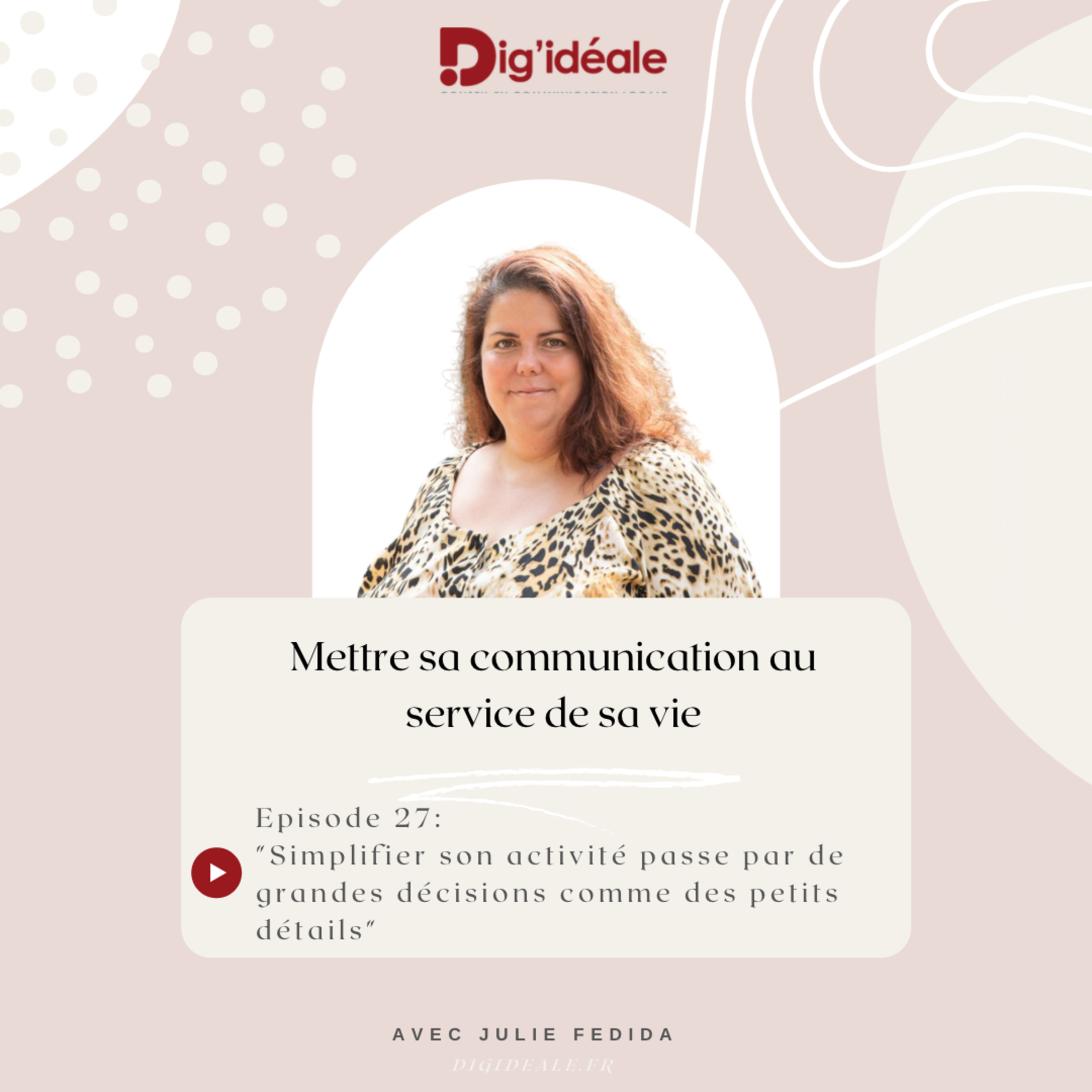 Mettre sa communication au service de sa vie