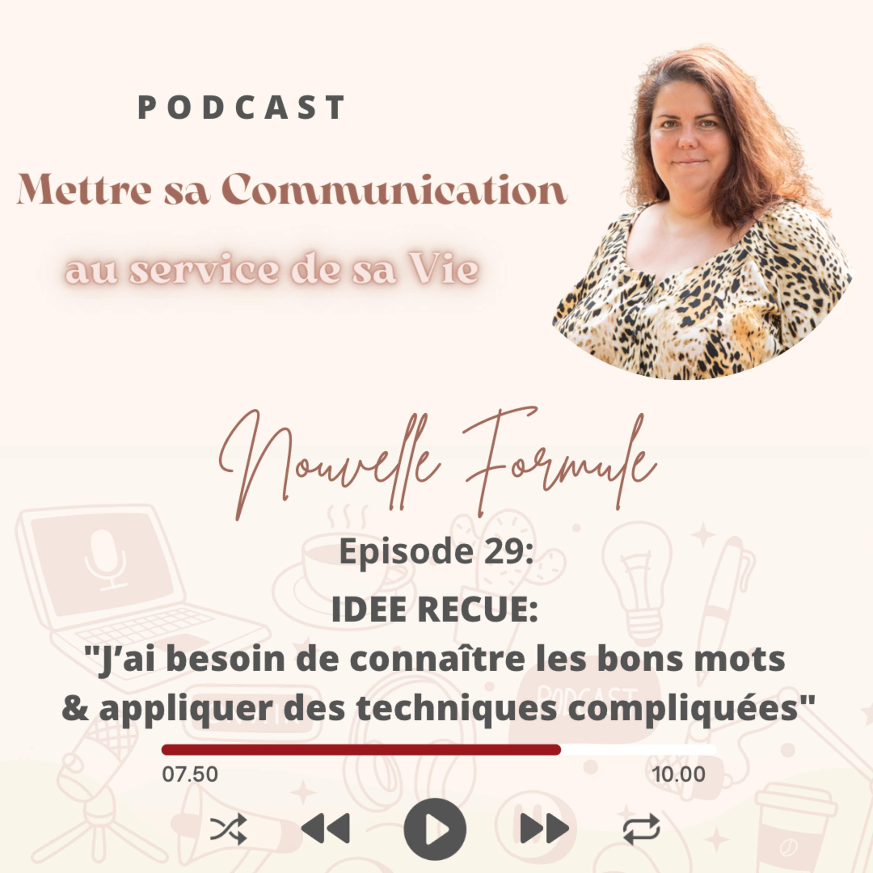 Mettre sa communication au service de sa vie