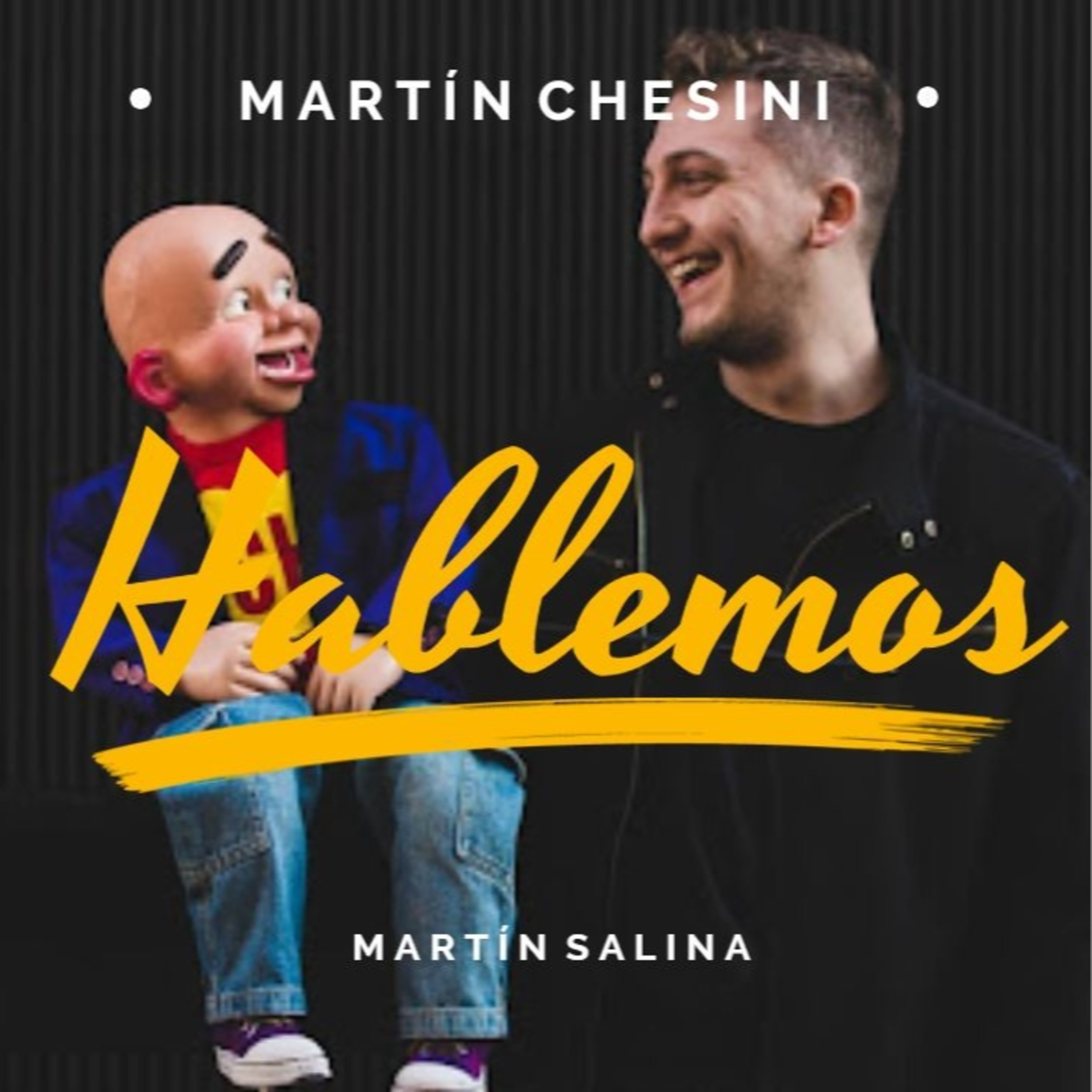 01 - 5 Hablemos con Martín Chesini. (@martinchesini) episode artwork
