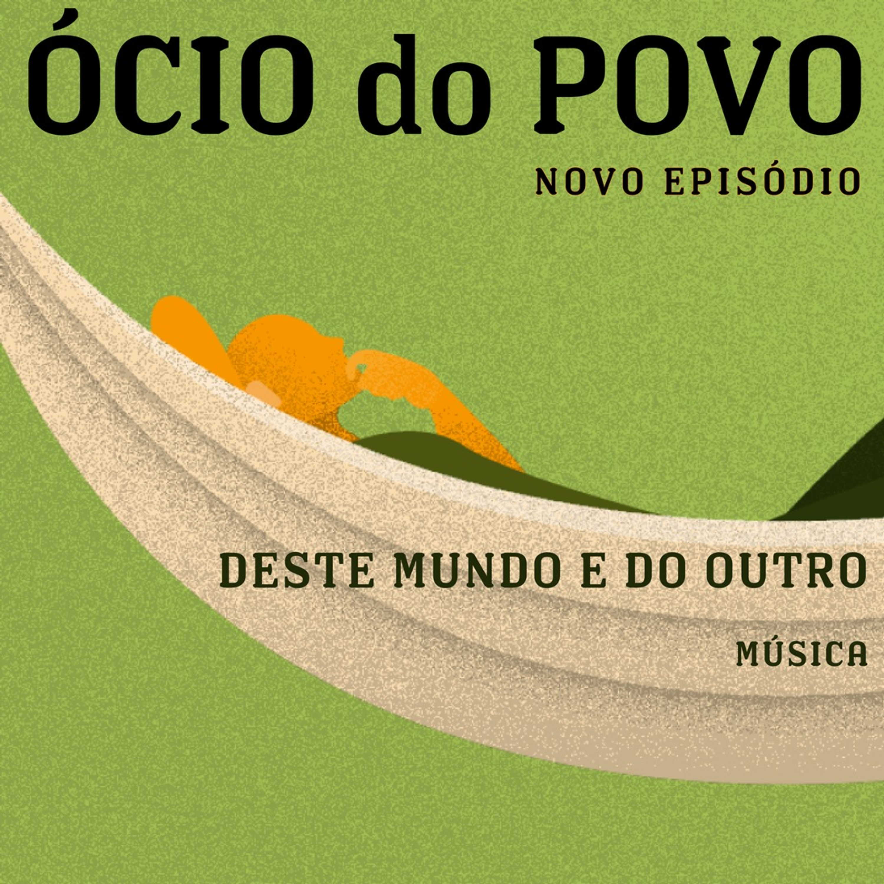 ÓCIO DO POVO