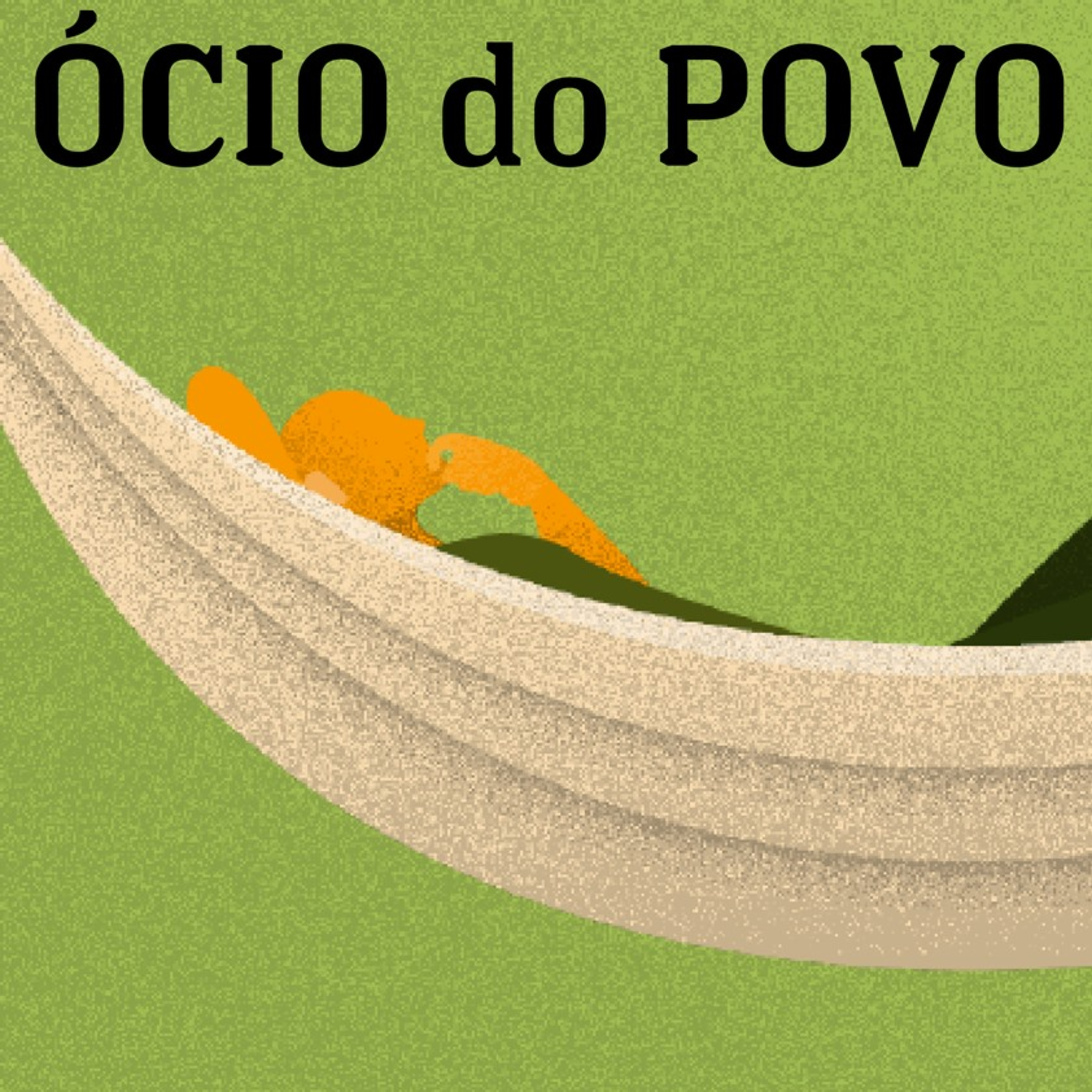 ÓCIO DO POVO