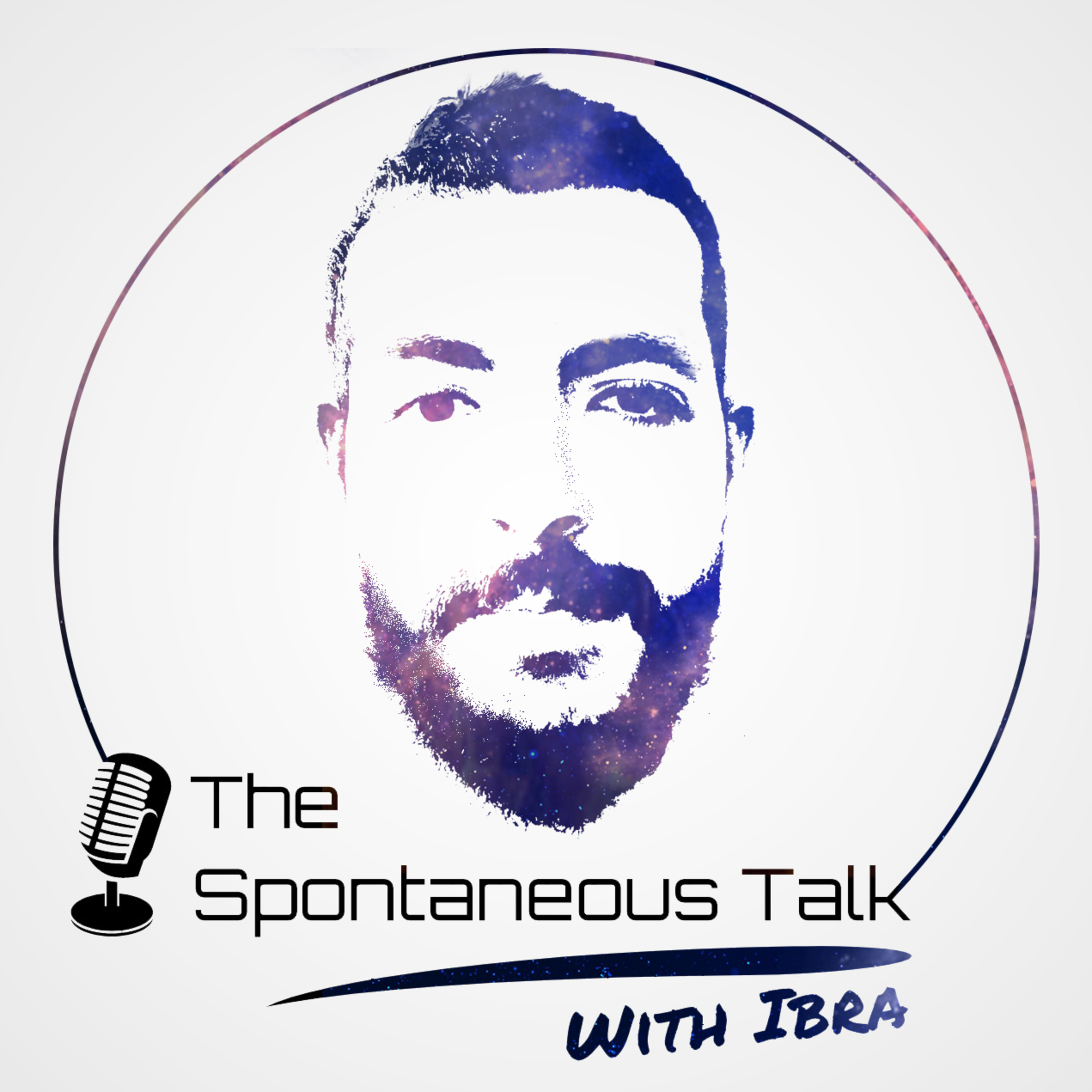 The Spontaneous Talk with Ibra
