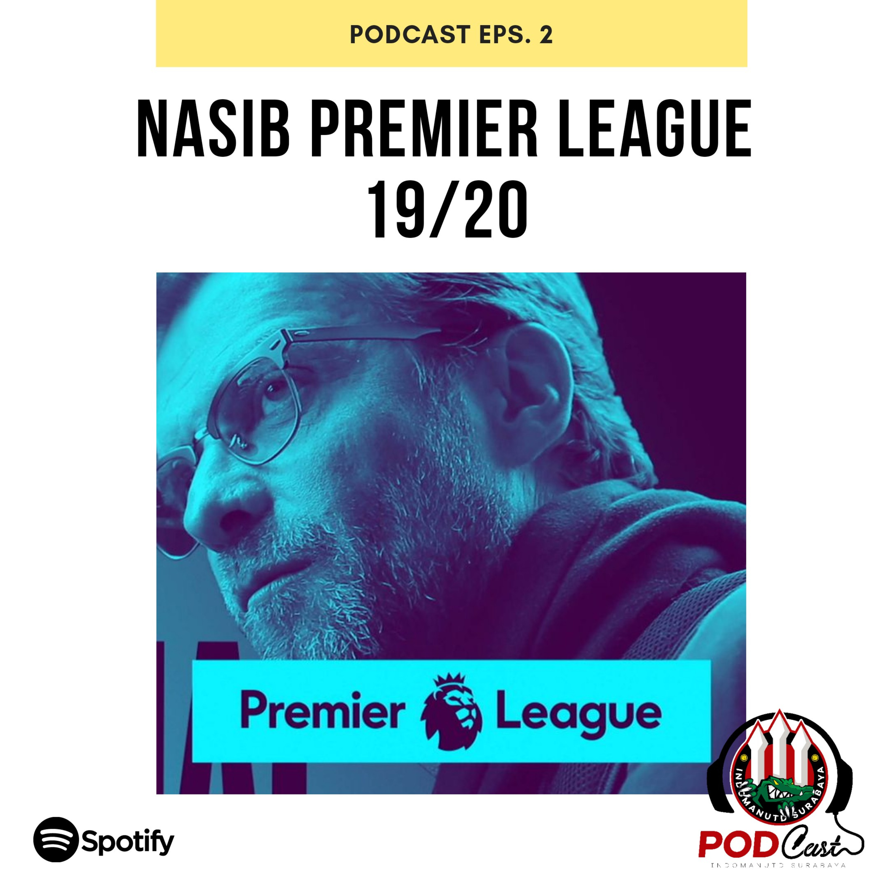 #2 Nasib Premier League 19/20